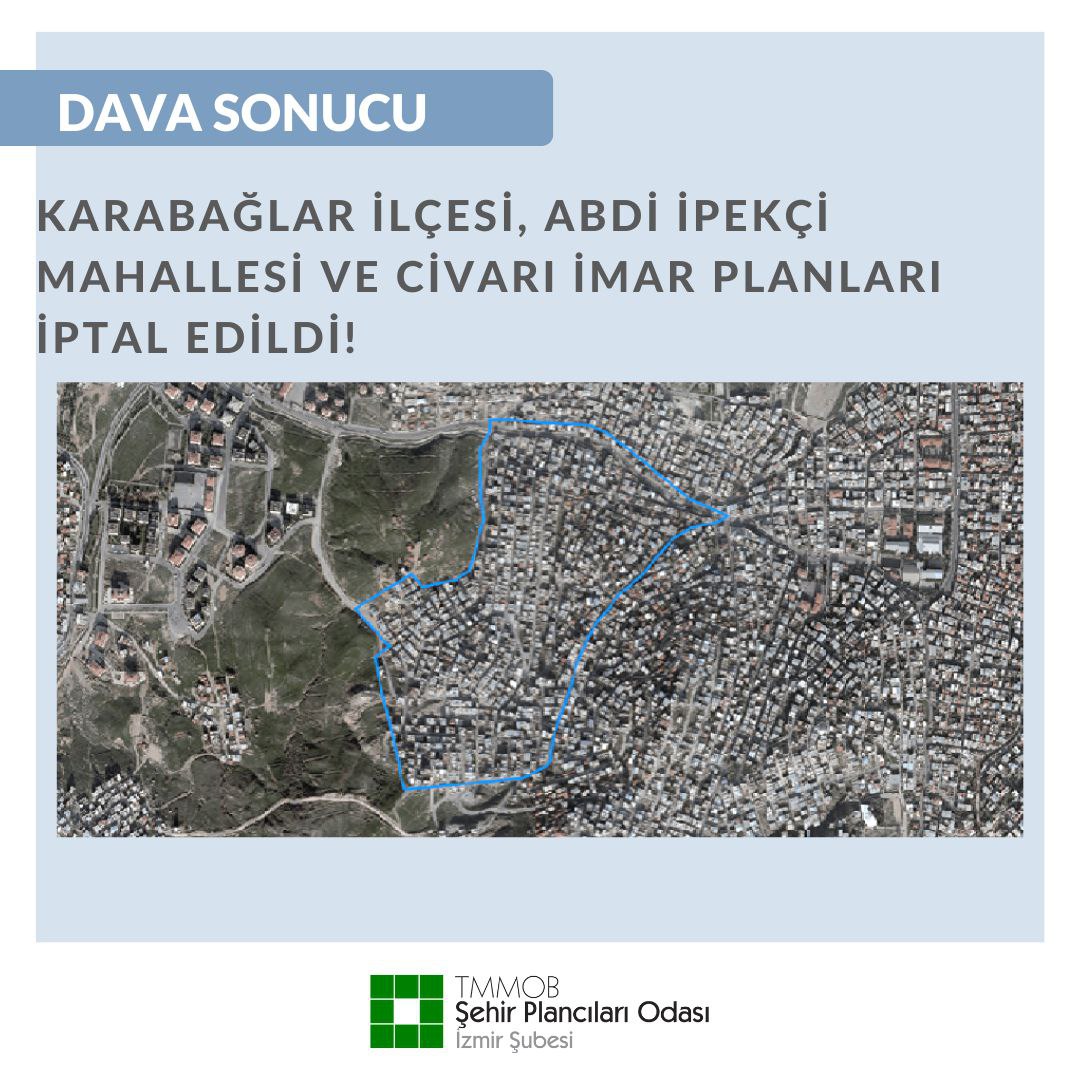 KARABAĞLAR İLÇESİ, ABDİ İPEKÇİ MAHALLESİ VE CİVARI İMAR PLANLARI İPTAL EDİLDİ!