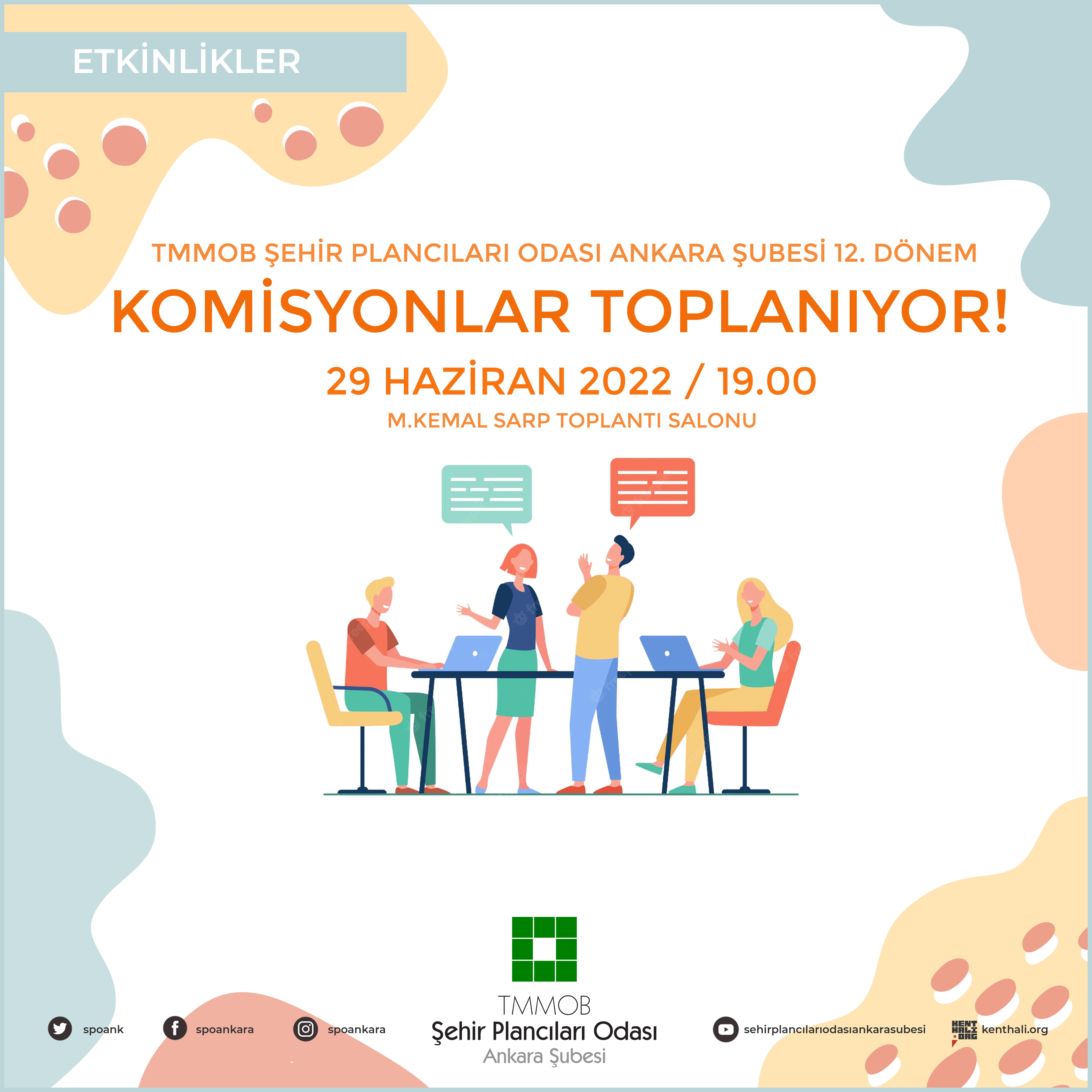 TMMOB ŞEHİR PLANCILARI ODASI ANKARA ŞUBESİ 12. DÖNEM KOMİSYONLARI TOPLANIYOR!