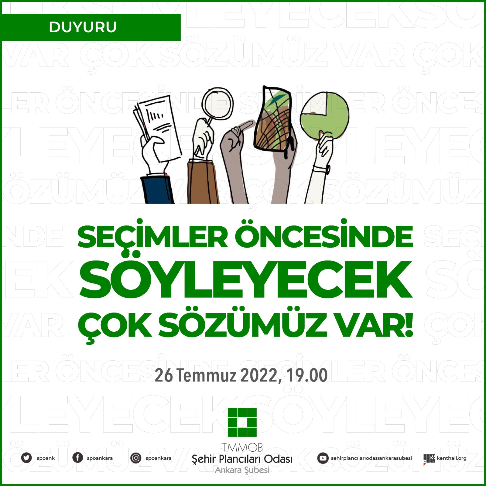 SEÇİMLER ÖNCESİNDE SÖYLEYECEK ÇOK SÖZÜMÜZ VAR!