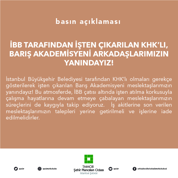 İBB TARAFINDAN İŞTEN ÇIKARILAN KHK'LI, BARIŞ AKADEMİSYENİ ARKADAŞLARIMIZIN YANINDAYIZ!