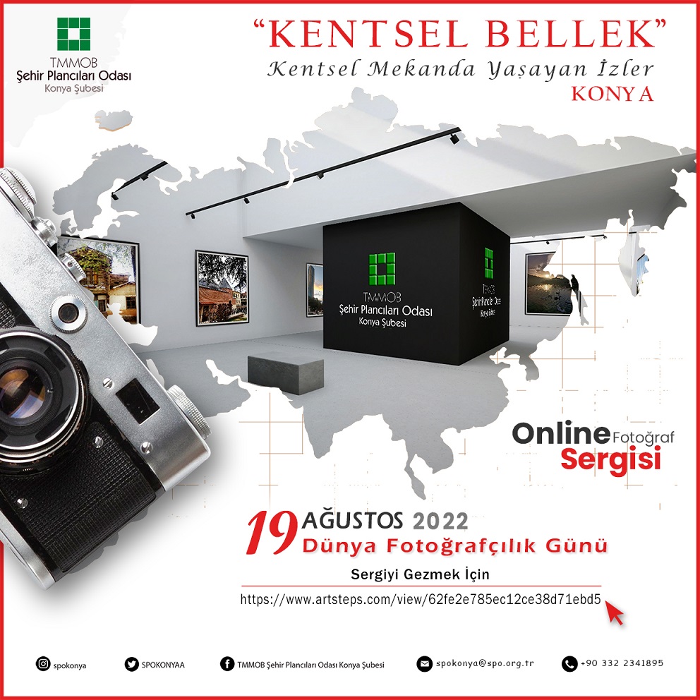 ONLİNE SERGİ: "KENTSEL BELLEK" KENTSEL MEKÂNDA YAŞAYAN İZLER KONYA 