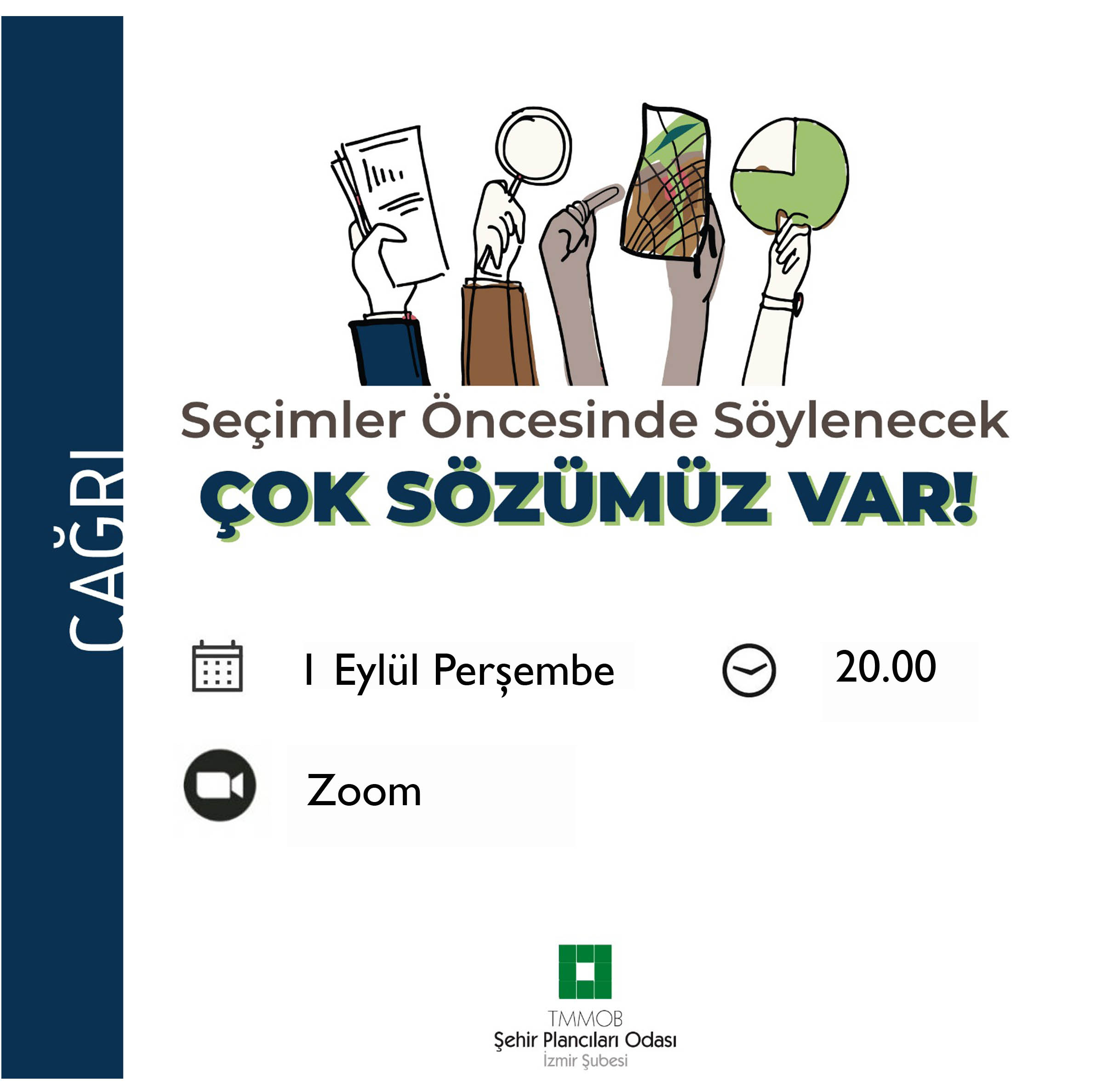 SEÇİMLER ÖNCESİNDE SÖYLEYECEK ÇOK SÖZÜMÜZ VAR! HERKESİ BU SÖZÜ BÜYÜTMEYE ÇAĞIRIYORUZ!