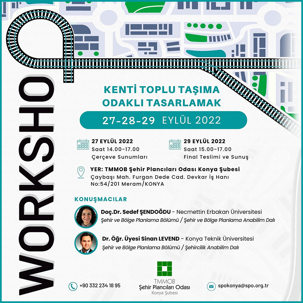 WORKSHOP - KENTİ TOPLU TAŞIMA ODAKLI TASARLAMAK