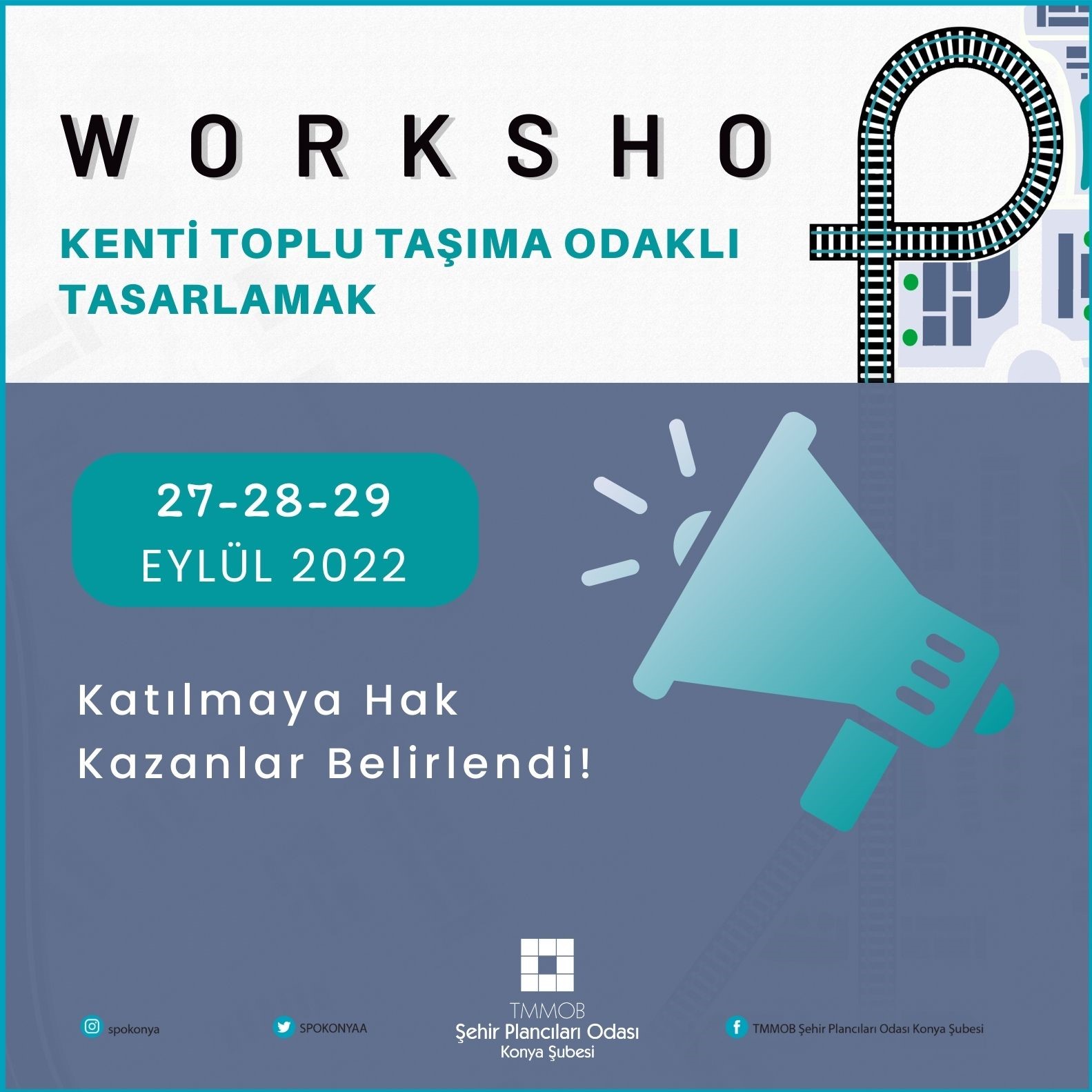 KENTİ TOPLU TAŞIMA ODAKLI TASARLAMAK WORKSHOP KATILIMCI LİSTESİ BELLİ OLMUŞTUR!