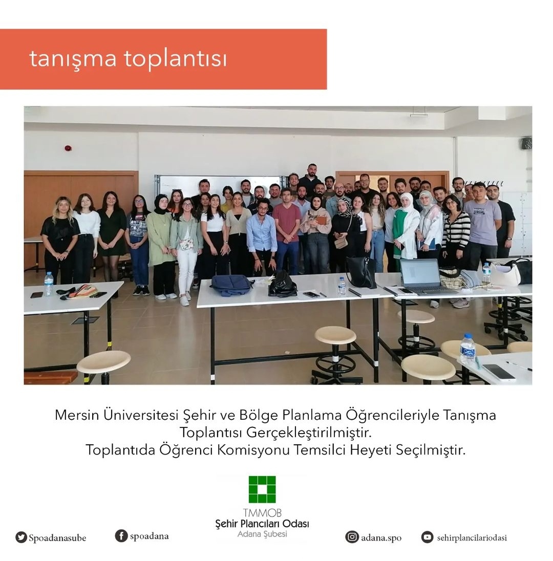 MERSİN ÜNİVERSİTESİ ŞEHİR VE BÖLGE PLANLAMA ÖĞRENCİLERİYLE TANIŞMA TOPLANTISI GERÇEKLEŞTİRİLMİŞTİR