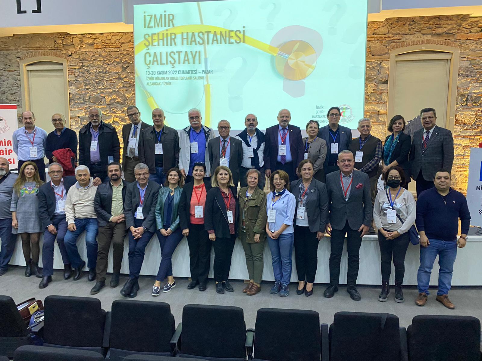 İZMİR ŞEHİR HASTANESİ ÇALIŞTAYI GERÇEKLEŞTİRİLDİ 
