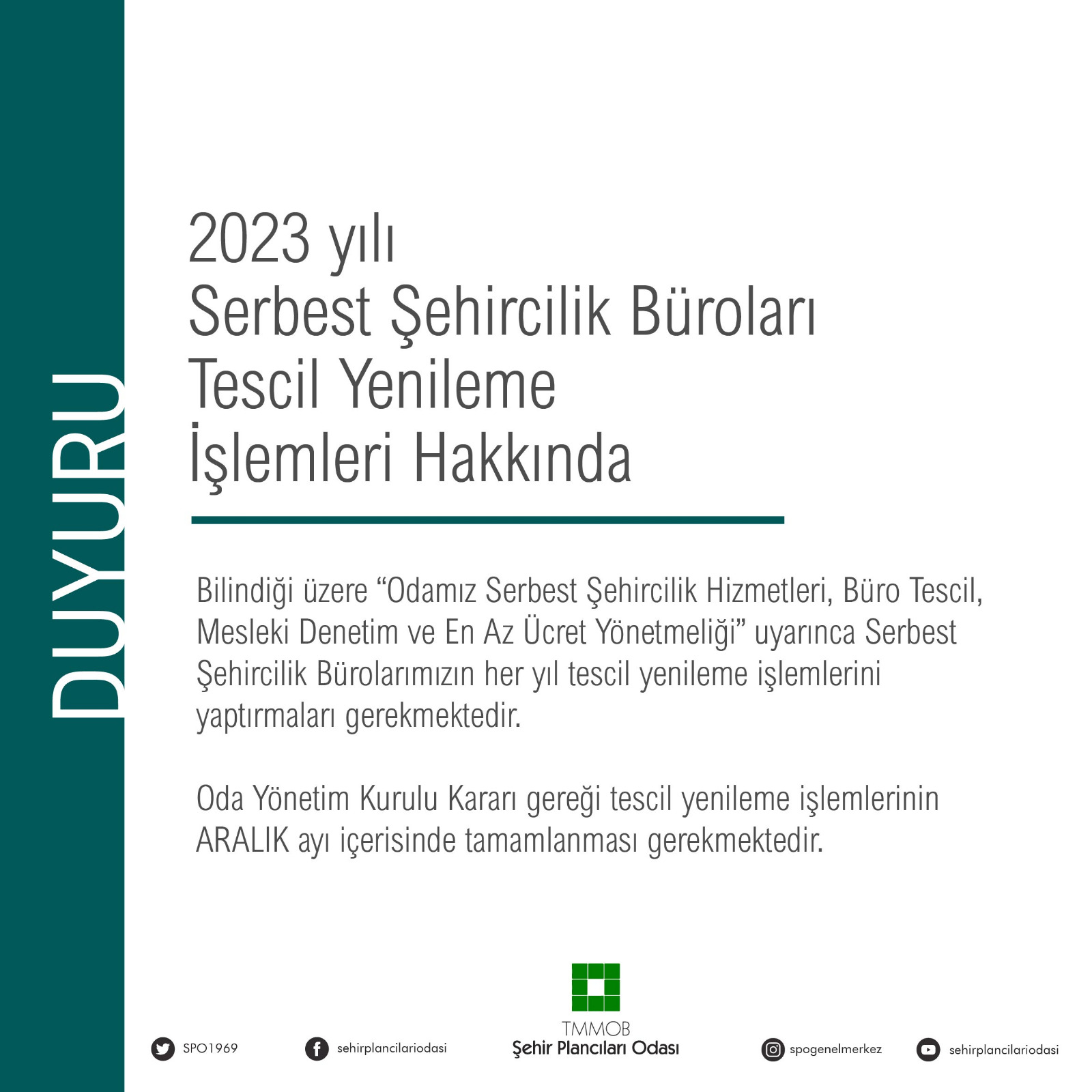 SERBEST ŞEHİRCİLİK BÜROLARI 2023 YILI TESCİL YENİLEME İŞLEMLERİ HAKKINDA
