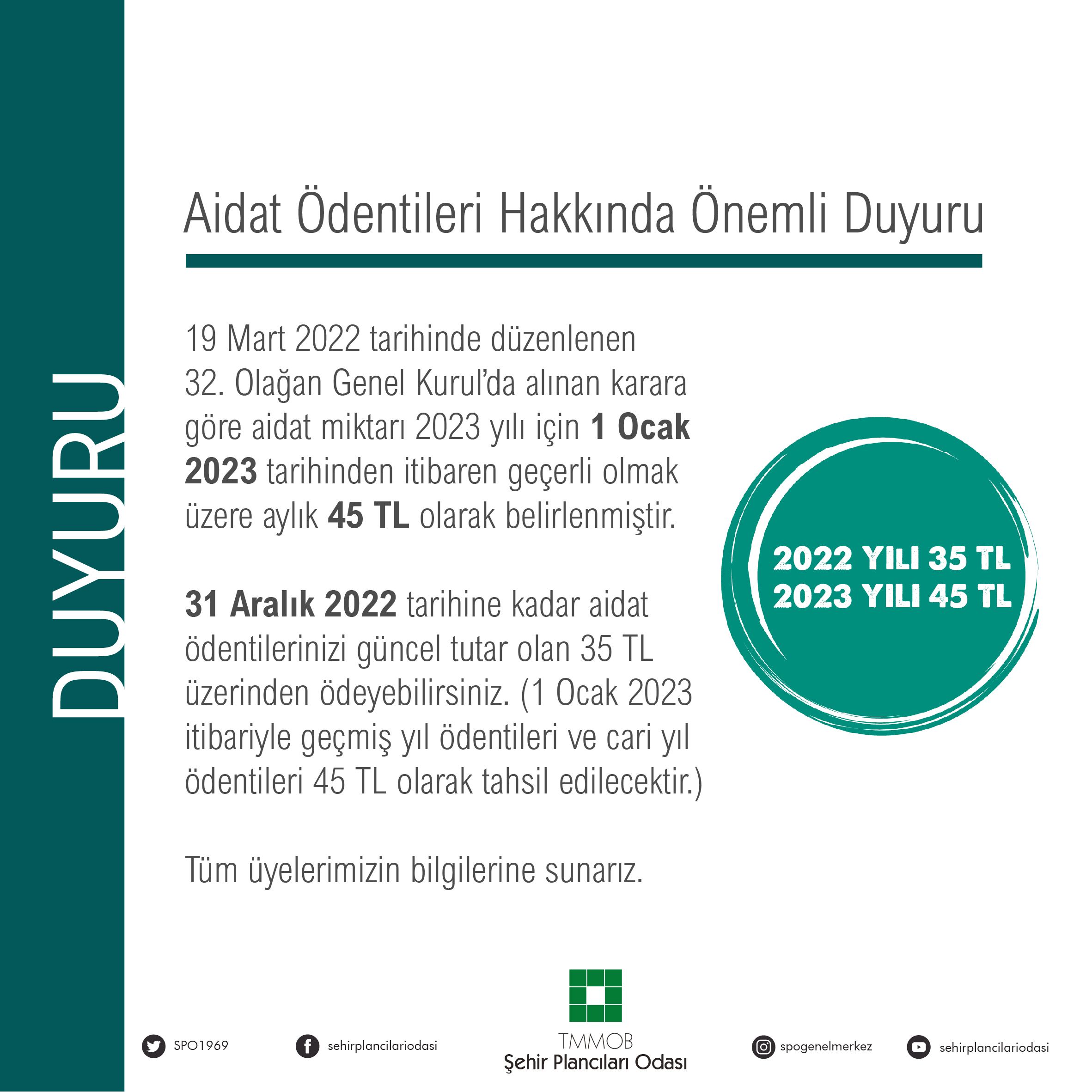 AİDAT ÖDENTİLERİ HAKKINDA ÖNEMLİ DUYURU