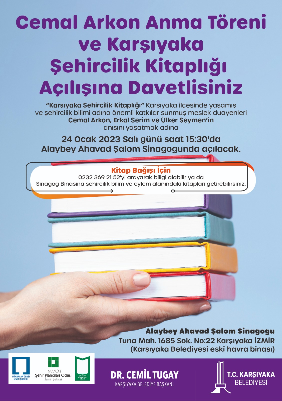 PROF.DR.CEMAL ARKON ANMA TÖRENİ VE KARŞIYAKA ŞEHİRCİLİK KİTAPLIĞI AÇILIŞI