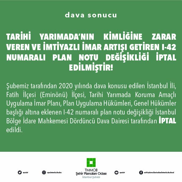 TARİHİ YARIMADA'NIN KİMLİĞİNE ZARAR VEREN VE İMTİYAZLI İMAR ARTIŞI GETİREN I-42 NUMARALI PLAN NOTU DEĞİŞİKLİĞİ İPTAL EDİLMİŞTİR!