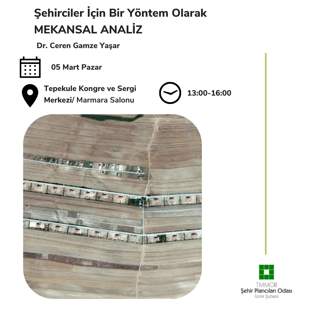 ŞEHİRCİLER İÇİN BİR YÖNTEM OLARAK MEKANSAL ANALİZ EĞİTİMİ