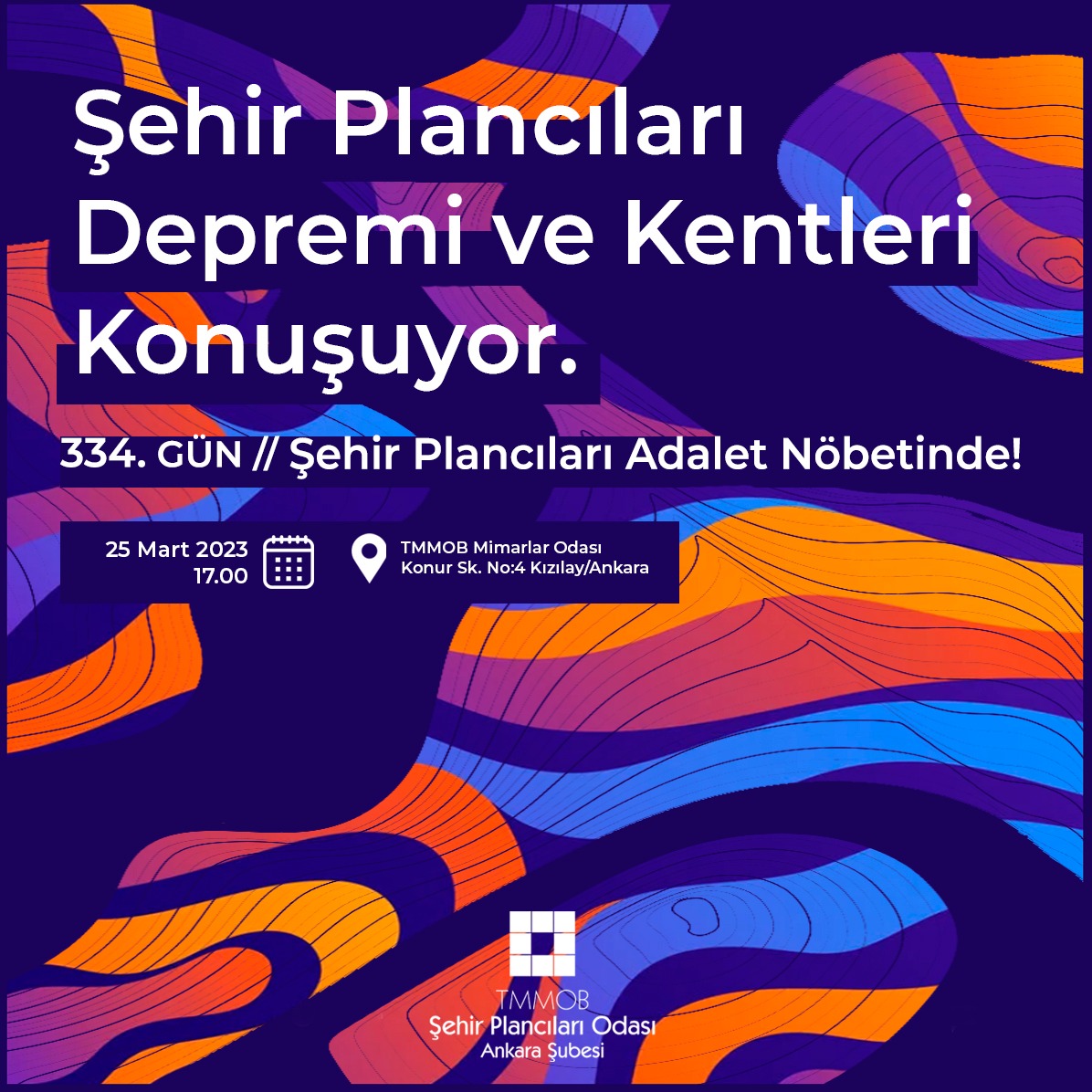 ADALET NÖBETİNİN 334. GÜNÜNDE (25 MART) ŞEHİR PLANCILARI NÖBETTE! (ANKARA)