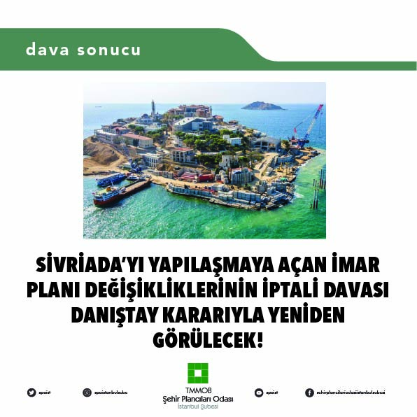 SİVRİADA'YI YAPILAŞMAYA AÇAN İMAR PLANI DEĞİŞİKLİKLERİNİN İPTALİ DAVASI DANIŞTAY KARARIYLA YENİDEN GÖRÜLECEK!