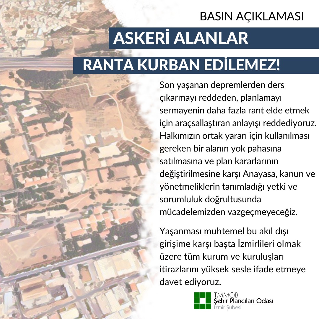 ASKERİ ALANLAR RANTA KONU EDİLEMEZ!
