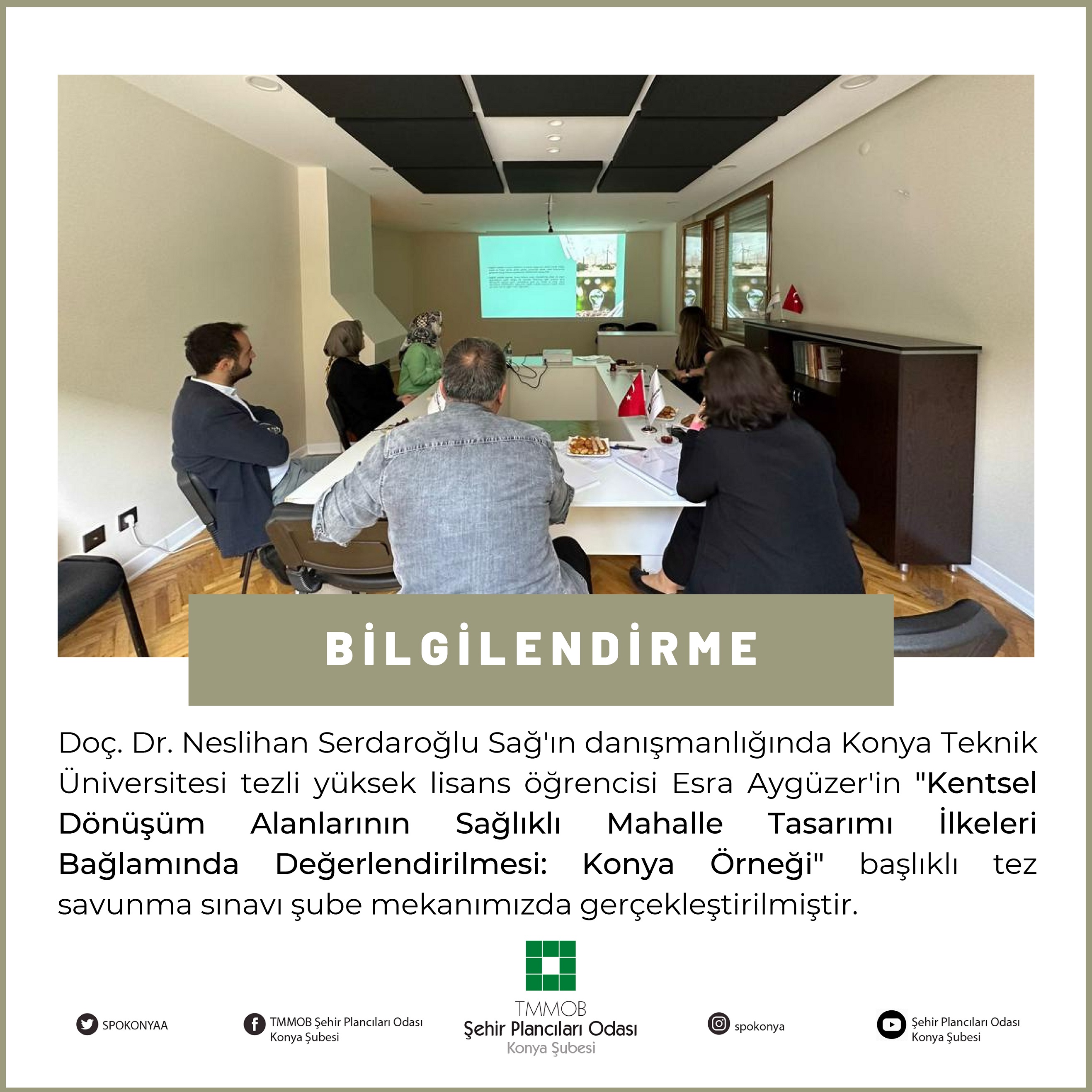 KONYA TEKNİK ÜNİVERSİTESİ YÜKSEK LİSANS TEZ SAVUNMA SINAVI  ŞUBE MEKANIMIZDA GERÇEKLEŞTİRİLDİ