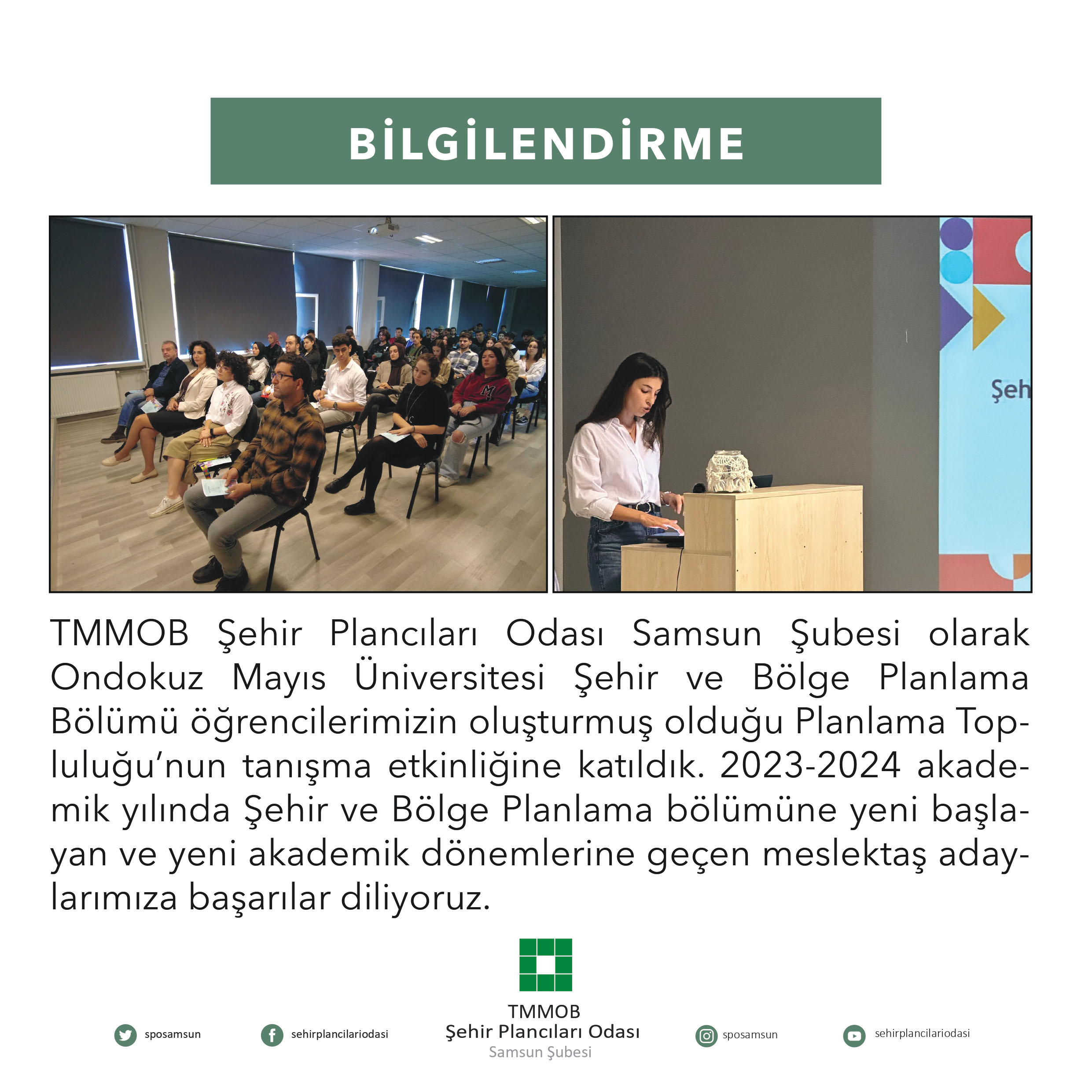 ONDOKUZ MAYIS ÜNİVERSİTESİ ŞEHİR VE BÖLGE PLANLAMA TANIŞMA ETKİNLİĞİ