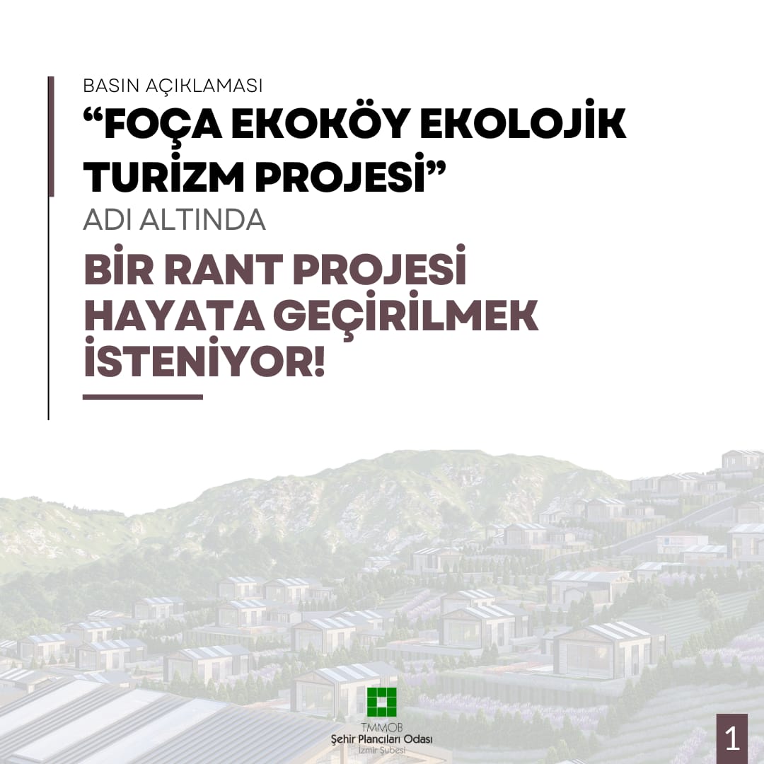 "FOÇA EKOKÖY EKOLOJİK TURİZM PROJESİ"  ADI ALTINDA BİR RANT PROJESİ HAYATA GEÇİRİLMEK İSTENİYOR!