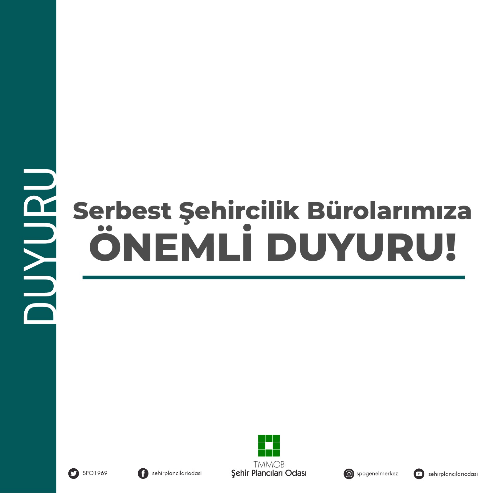 SERBEST ŞEHİRCİLİK BÜROLARIMIZA ÖNEMLİ DUYURU
