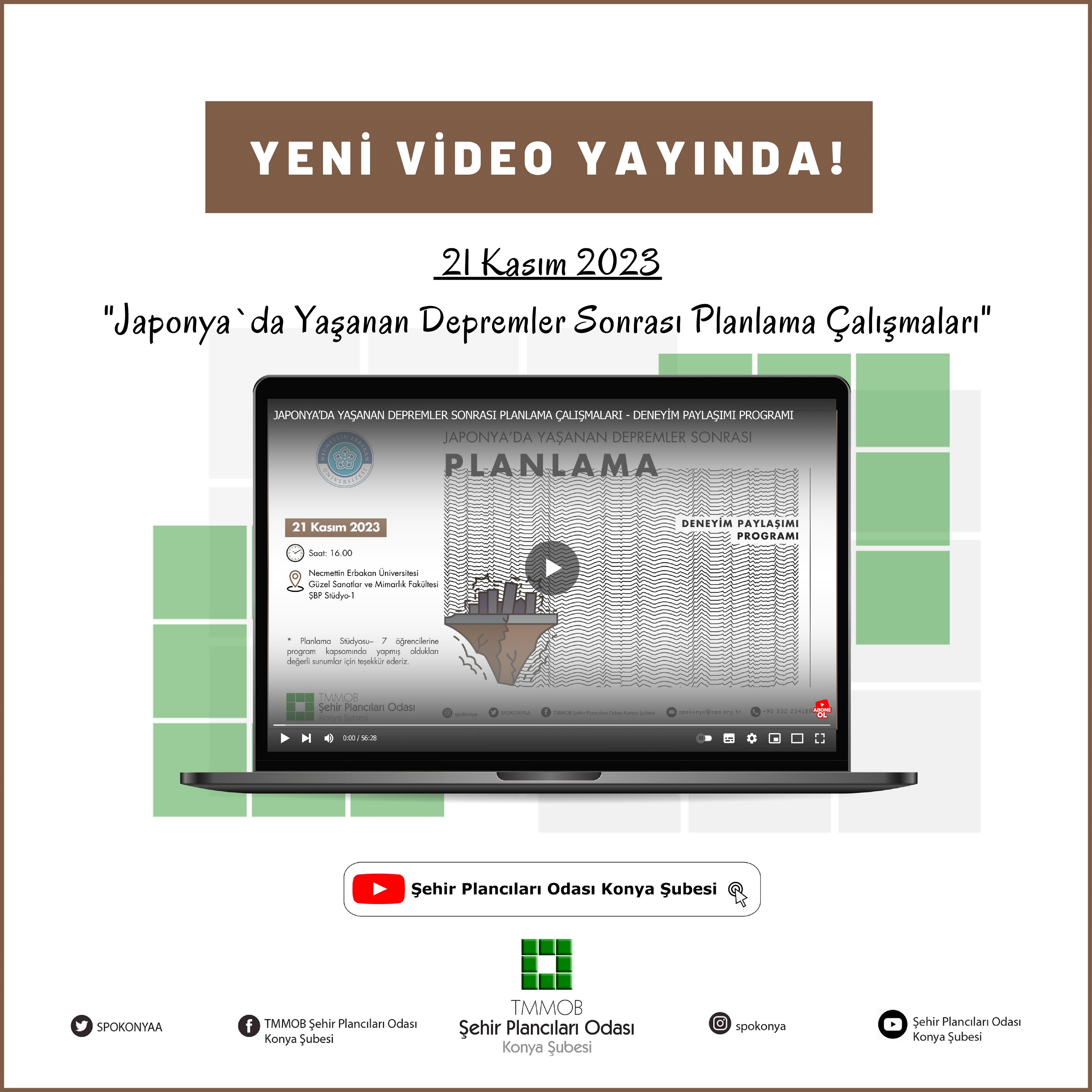 YENİ VİDEO YAYINDA! - JAPONYA`DA YAŞANAN DEPREMLER SONRASI PLANLAMA ÇALIŞMALARI DENEYİM PAYLAŞIMI PROGRAMI