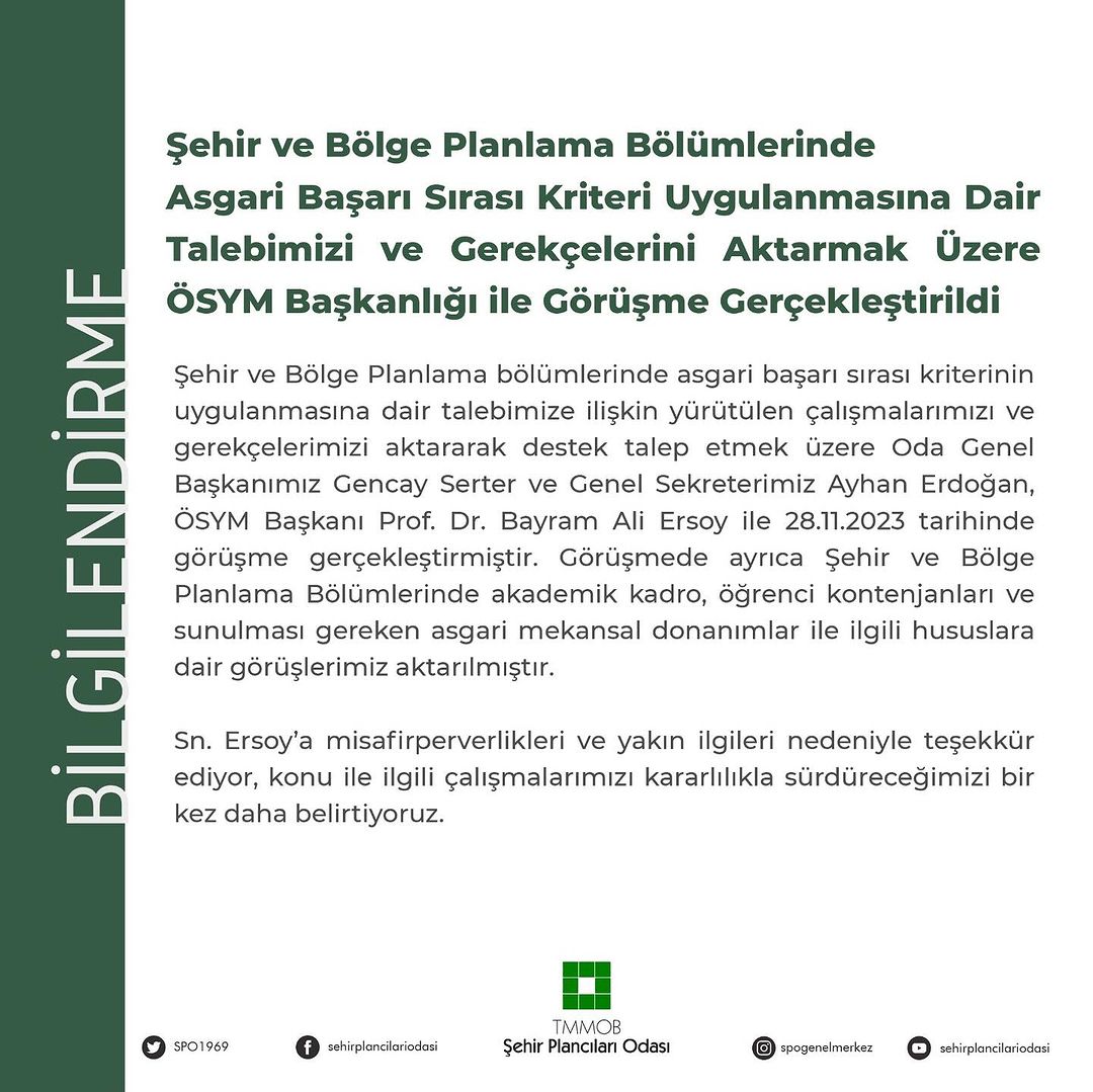 ŞEHİR VE BÖLGE PLANLAMA BÖLÜMLERİNDE ASGARİ BAŞARI SIRASI KRİTERİ UYGULANMASINA DAİR TALEBİMİZİ VE GEREKÇELERİNİ AKTARMAK ÜZERE ÖSYM BAŞKANLIĞI İLE GÖRÜŞME GERÇEKLEŞTİRİLDİ