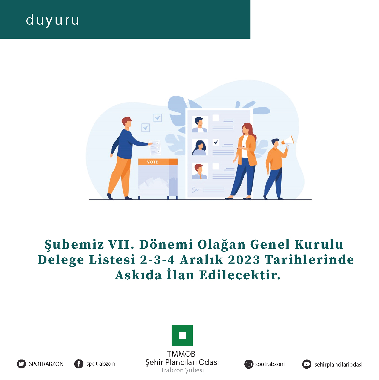 ŞUBEMİZ VII. OLAĞAN GENEL KURULU ASKI TARİHLERİ
