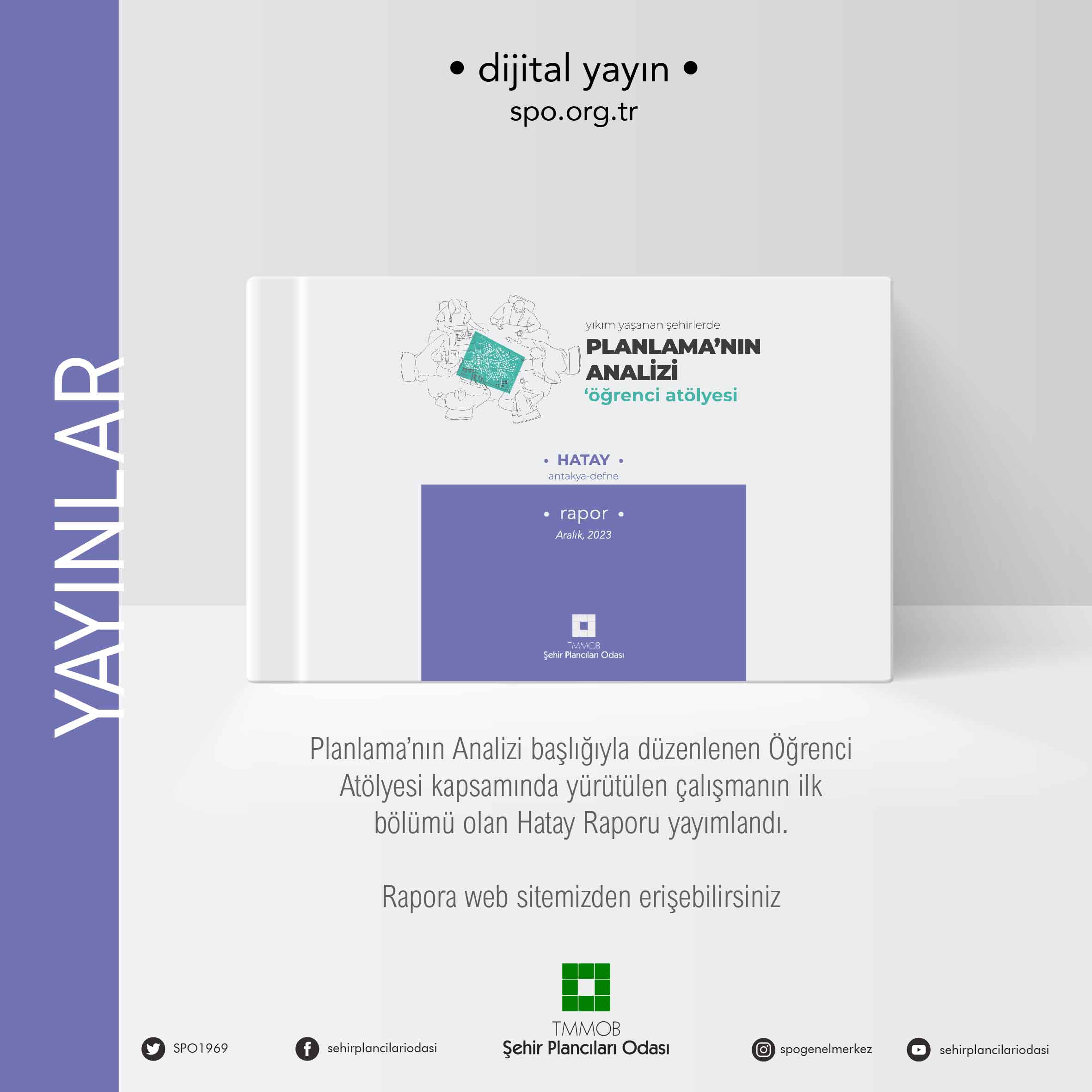 PLANLAMANIN ANALİZİ HATAY RAPORU YAYIMLANDI!