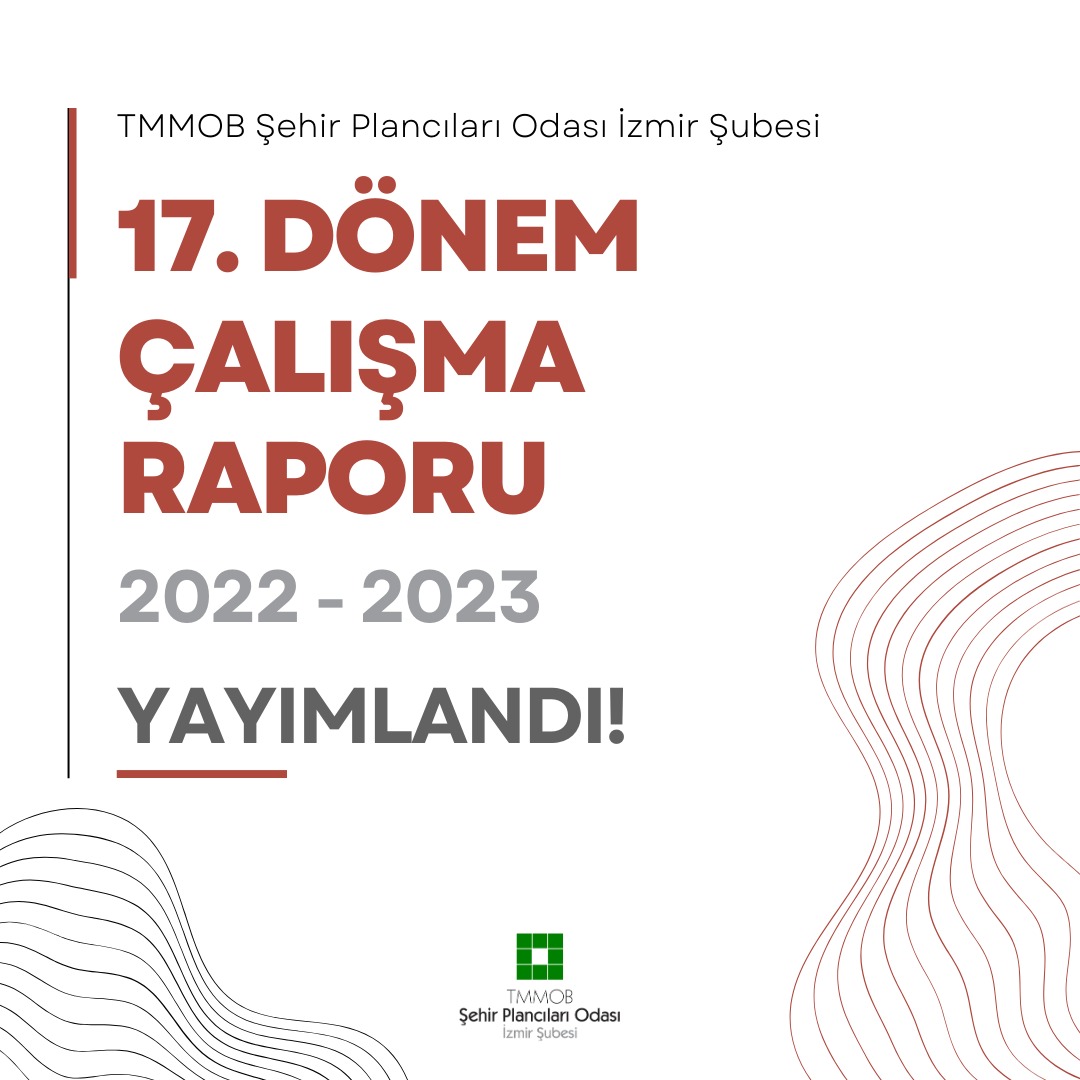 17.DÖNEM ÇALIŞMA RAPORU YAYIMLANDI 