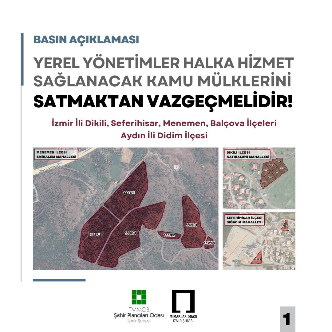 YEREL YÖNETİMLER HALKA HİZMET SAĞLANACAK KAMU MÜLKLERİNİ SATMAKTAN VAZGEÇMELİDİR!