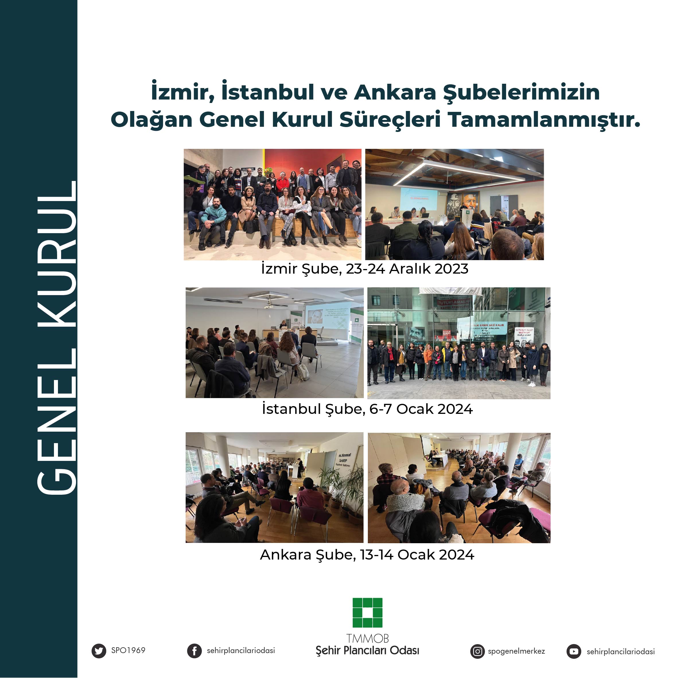 İZMİR, İSTANBUL VE ANKARA ŞUBELERİMİZİN OLAĞAN GENEL KURUL SÜREÇLERİ TAMAMLANMIŞTIR.