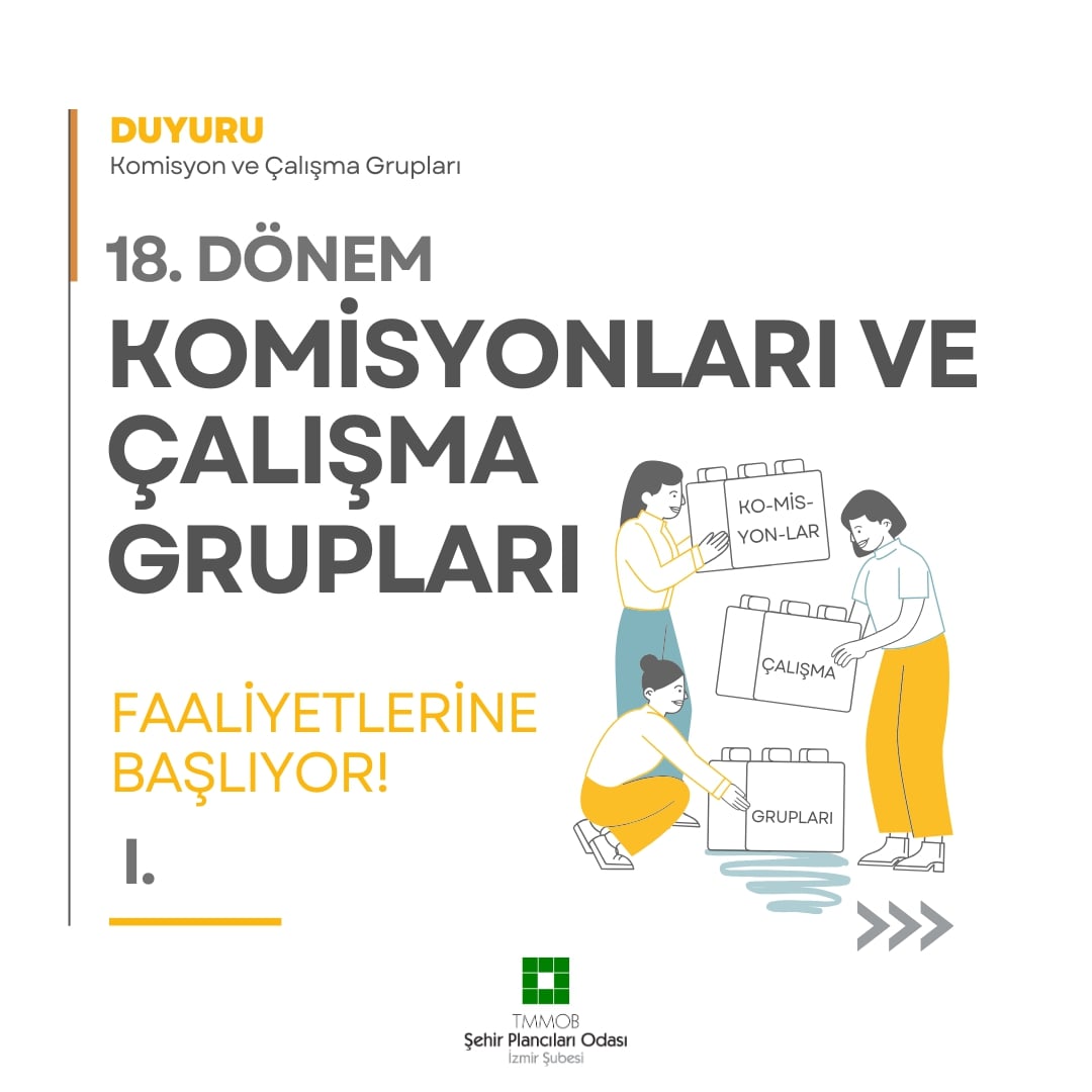 18. DÖNEM KOMİSYON VE ÇALIŞMA GRUPLARI FAALİYETLERİNE BAŞLIYOR!