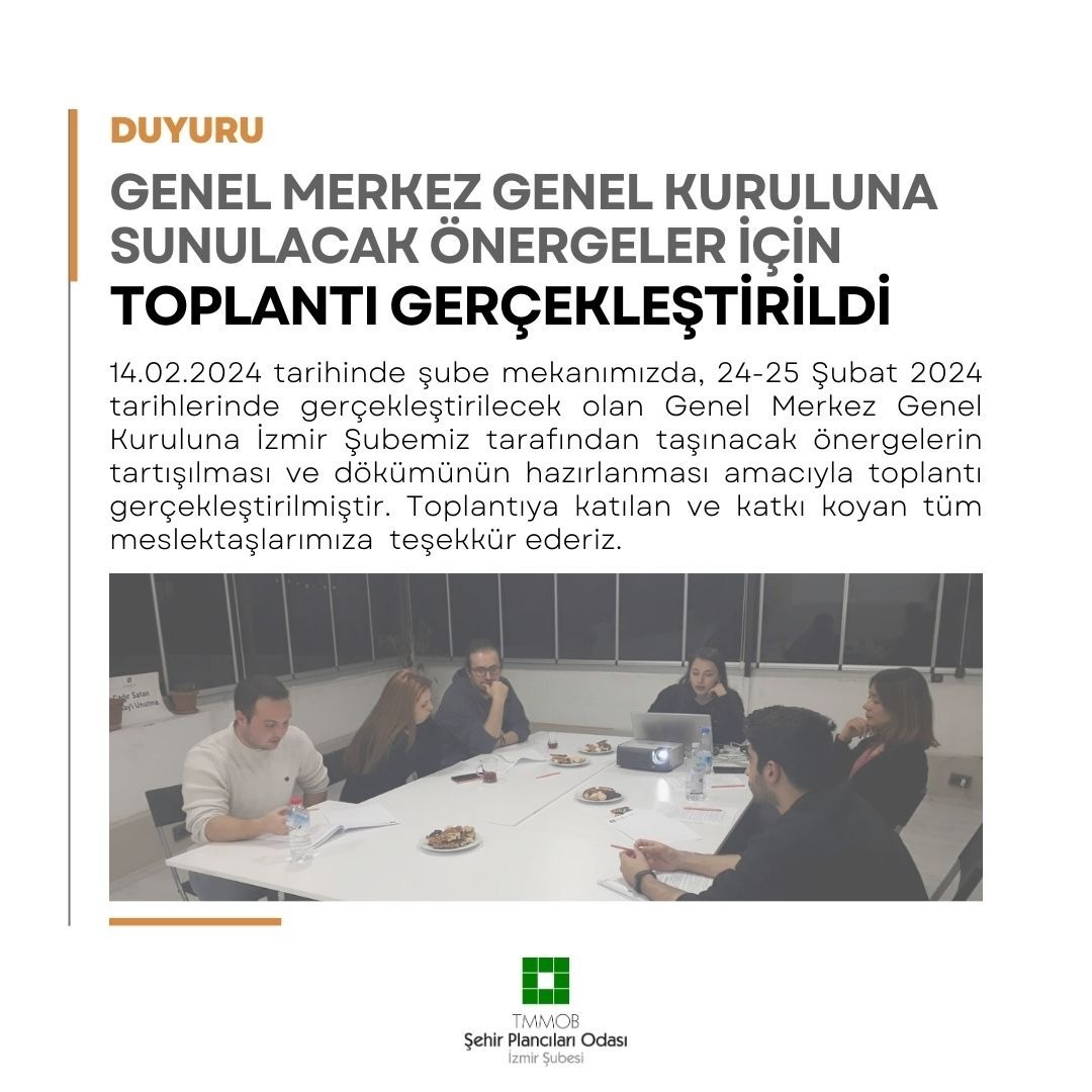 GENEL MERKEZ GENEL KURULUNA SUNULACAK ÖNERGELER İÇİN TOPLANTI GERÇEKLEŞTİRİLDİ