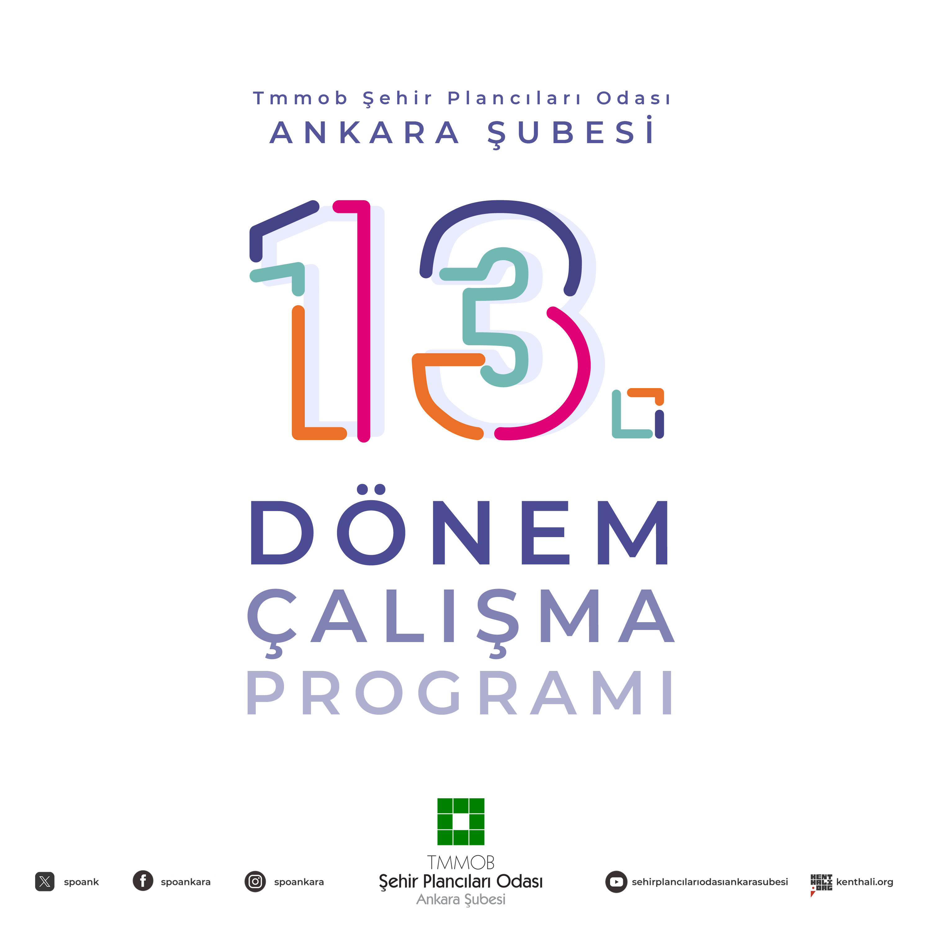 13. DÖNEM ÇALIŞMA PROGRAMI YAYINLANDI
