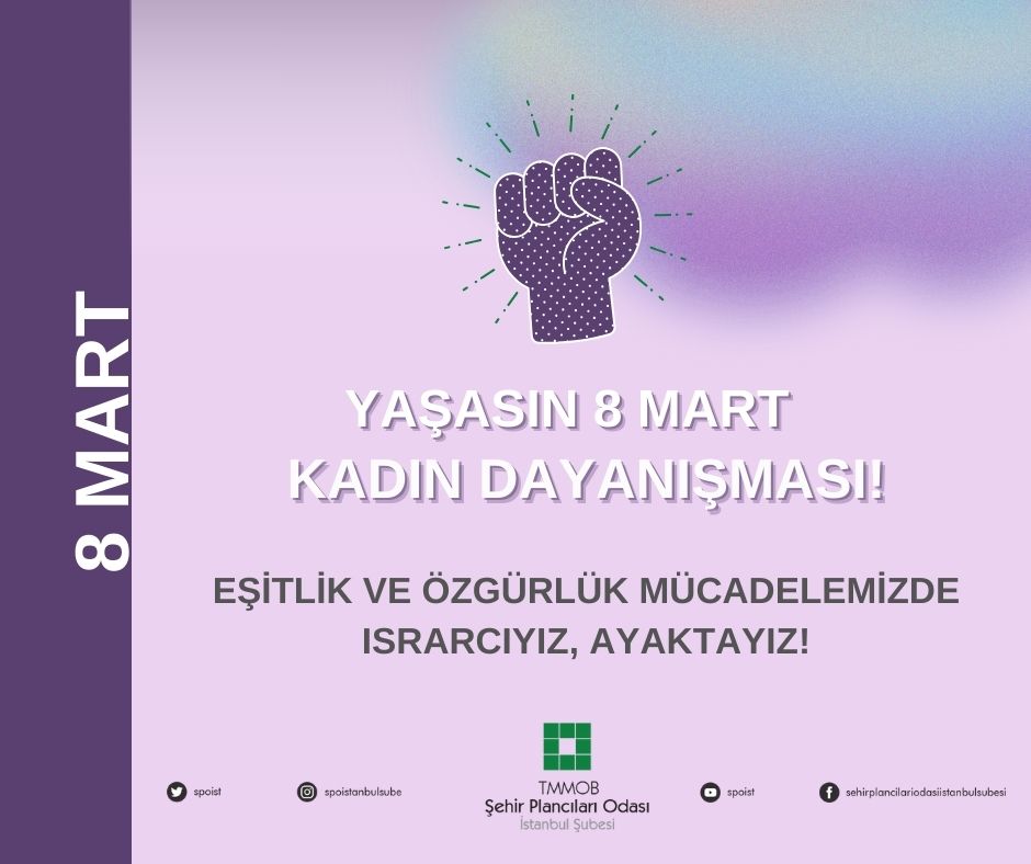 8 MART DÜNYA EMEKÇİ KADINLAR GÜNÜ KUTLU OLSUN!