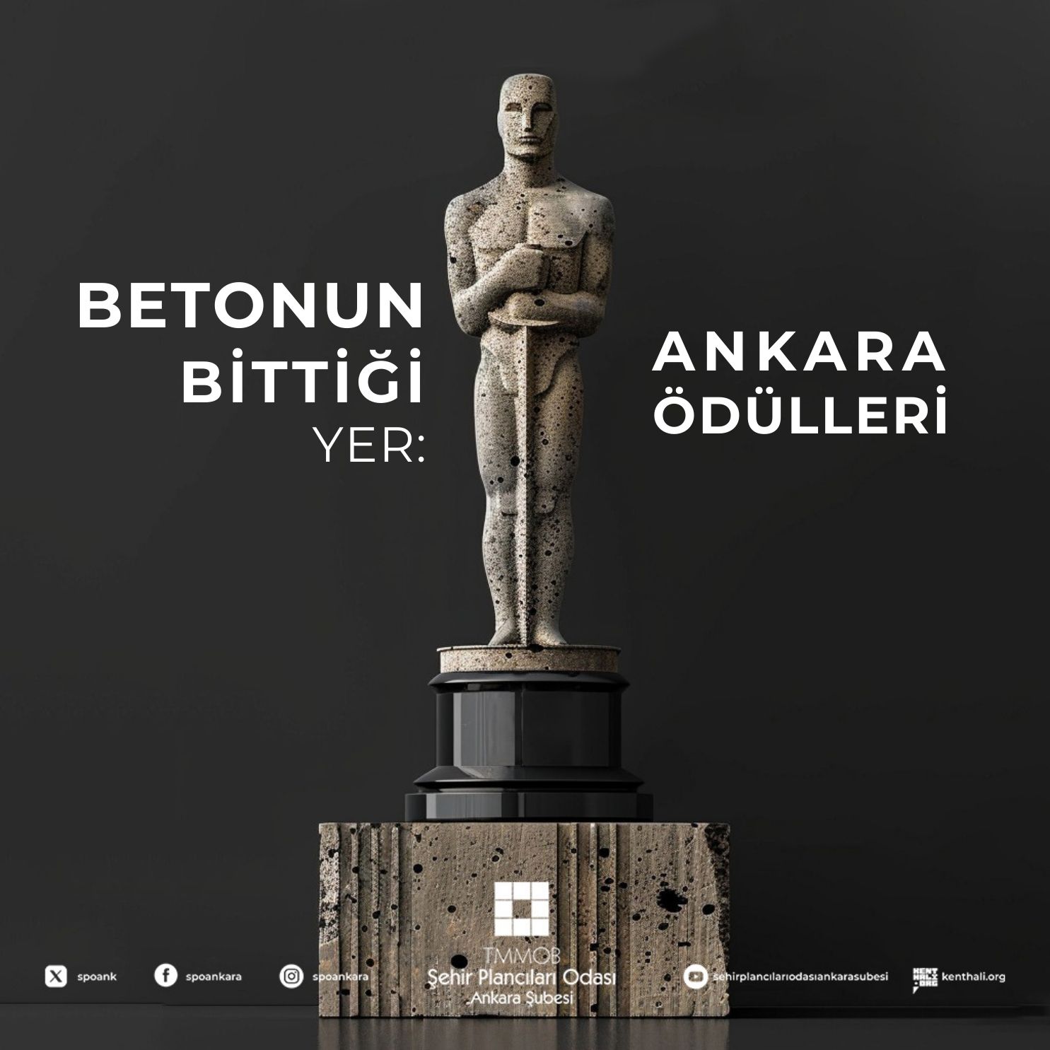 BETONUN BİTTİĞİ YER: ANKARA ÖDÜLLERİ