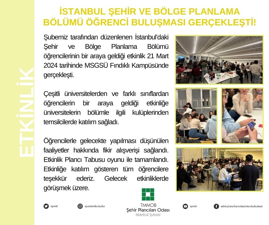İSTANBUL ŞEHİR VE BÖLGE PLANLAMA BÖLÜMÜ ÖĞRENCİ BULUŞMASI GERÇEKLEŞTİ!
