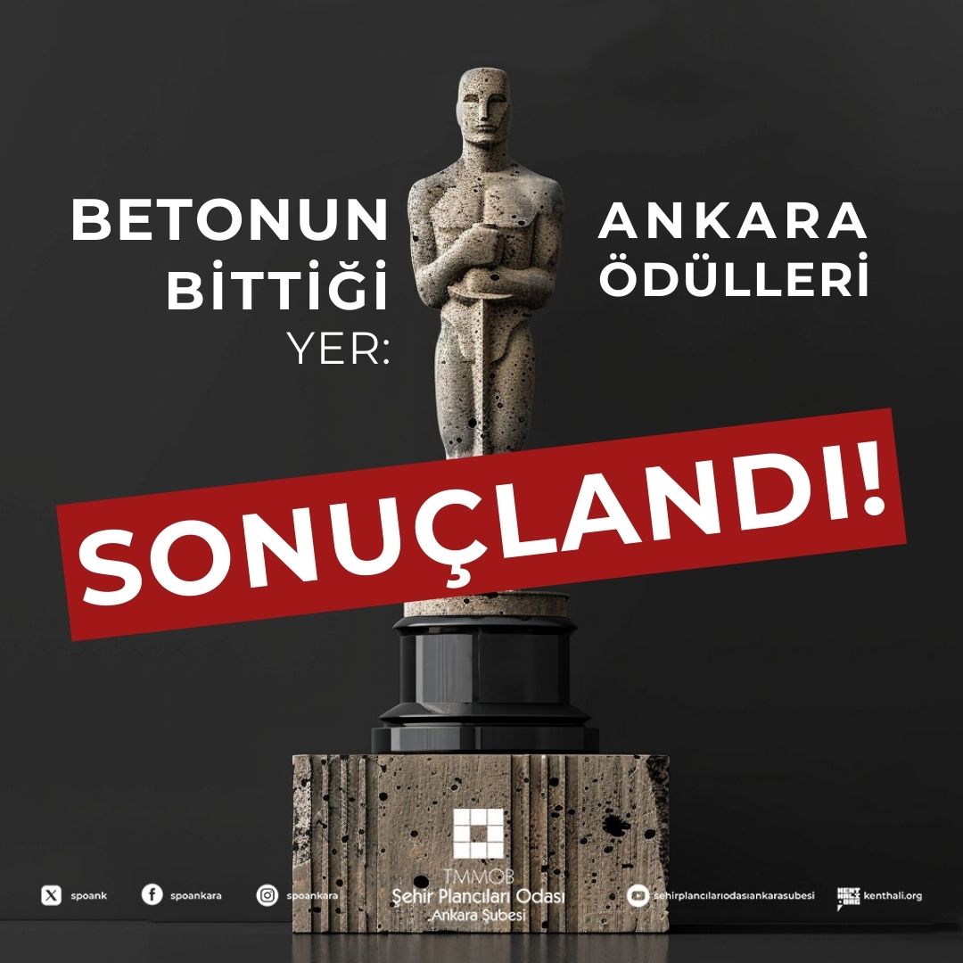 "BETONUN BİTTİĞİ YER: ANKARA ÖDÜLLERİ" SONUÇLANDI