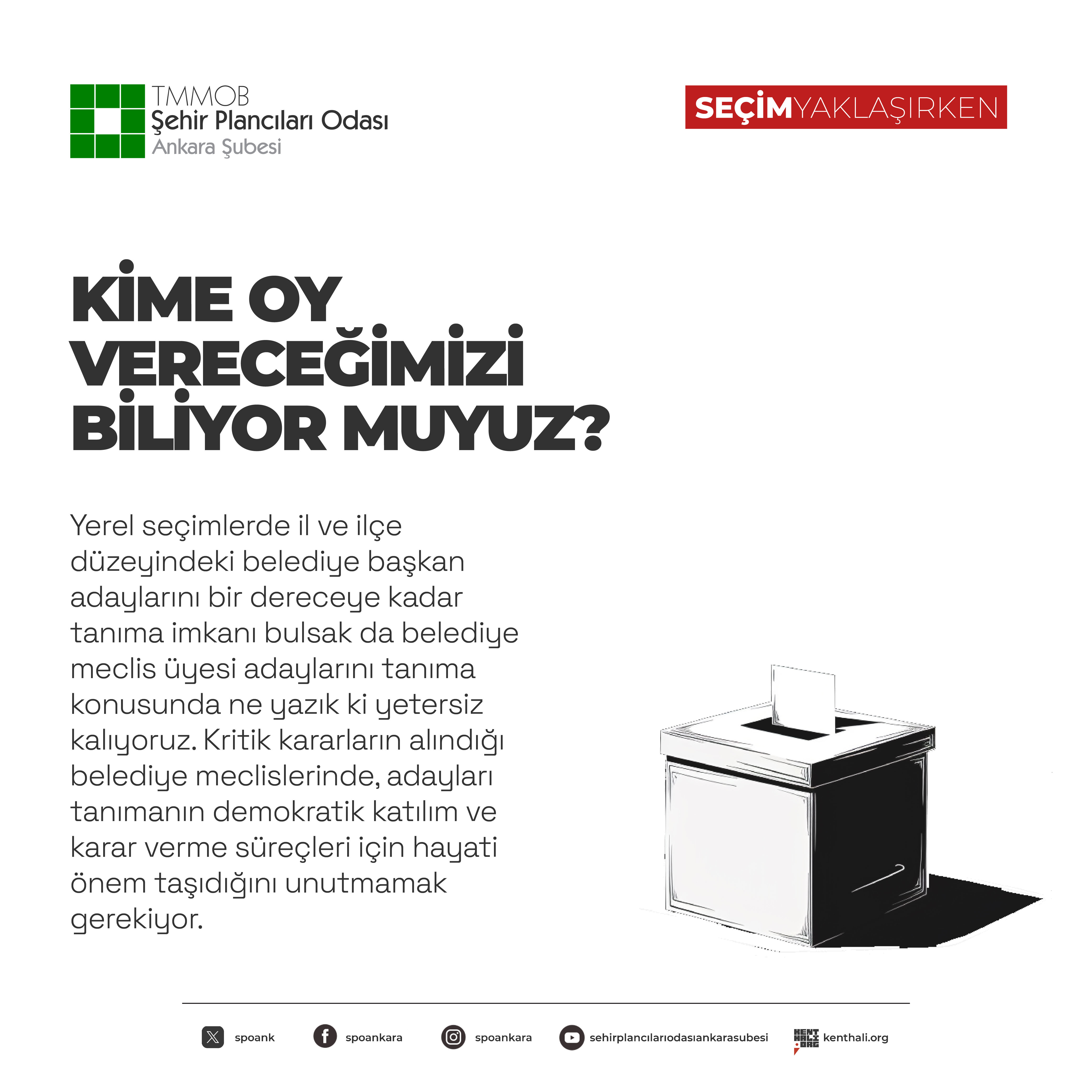 31 MART YEREL SEÇİMLERİNDE KİME OY VERECEĞİMİZİ BİLİYOR MUYUZ?
