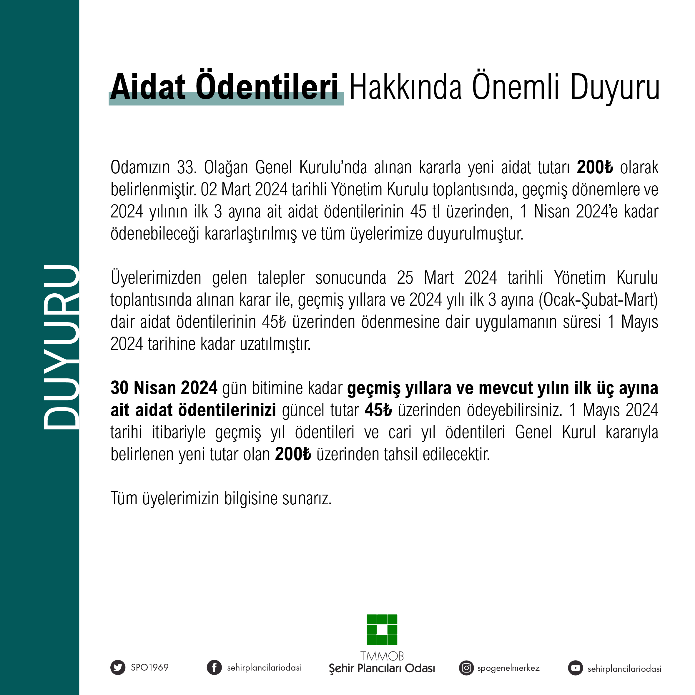 ÜYELERİMİZE AİDAT ÖDENTİLERİ HK. ÖNEMLİ DUYURU