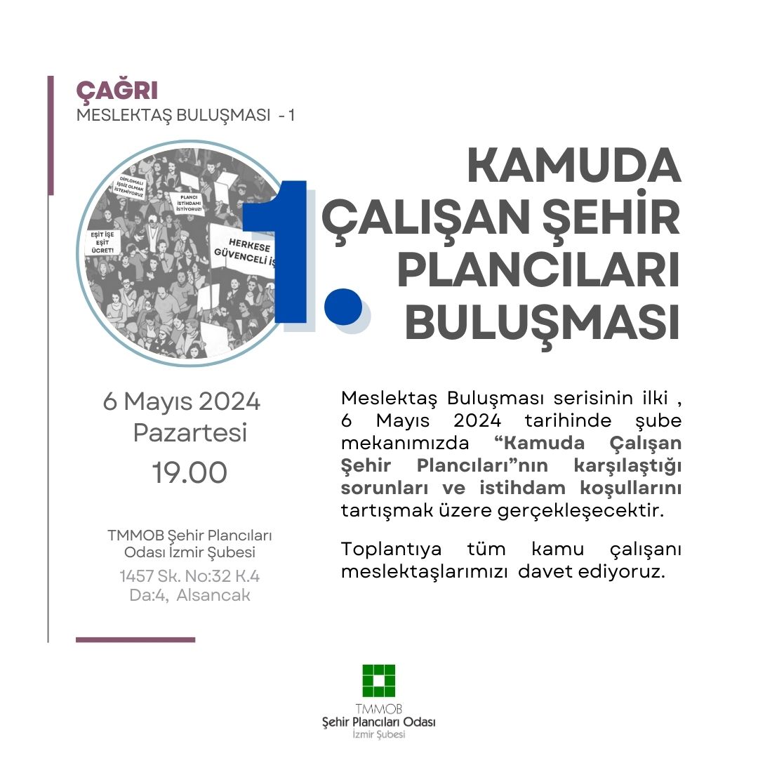 MESLEKTAŞ BULUŞMASI - 1 
KAMUDA ÇALIŞAN ŞEHİR PLANCILARI