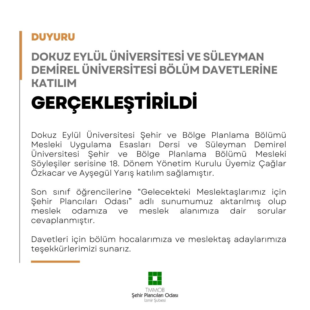 DOKUZ EYLÜL ÜNİVERSİTESİ VE SÜLEYMAN DEMİREL ÜNİVERSİTESİ BÖLÜM DAVETLERİNE KATILIM GERÇEKLEŞTİRİLDİ
