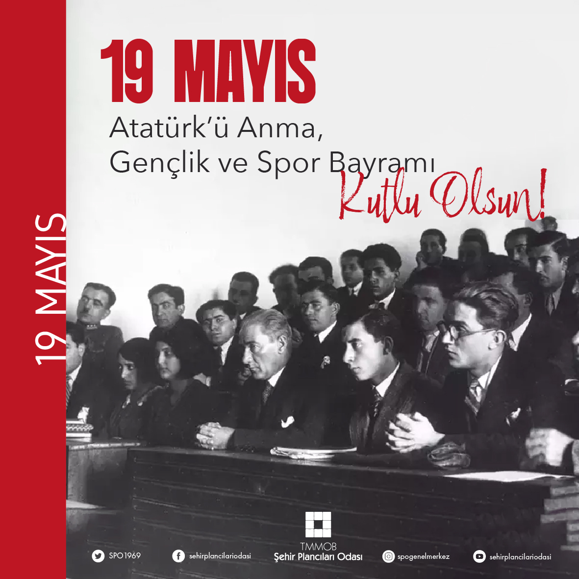 19 MAYIS ATATÜRK`Ü ANMA, GENÇLİK VE SPOR BAYRAMI KUTLU OLSUN