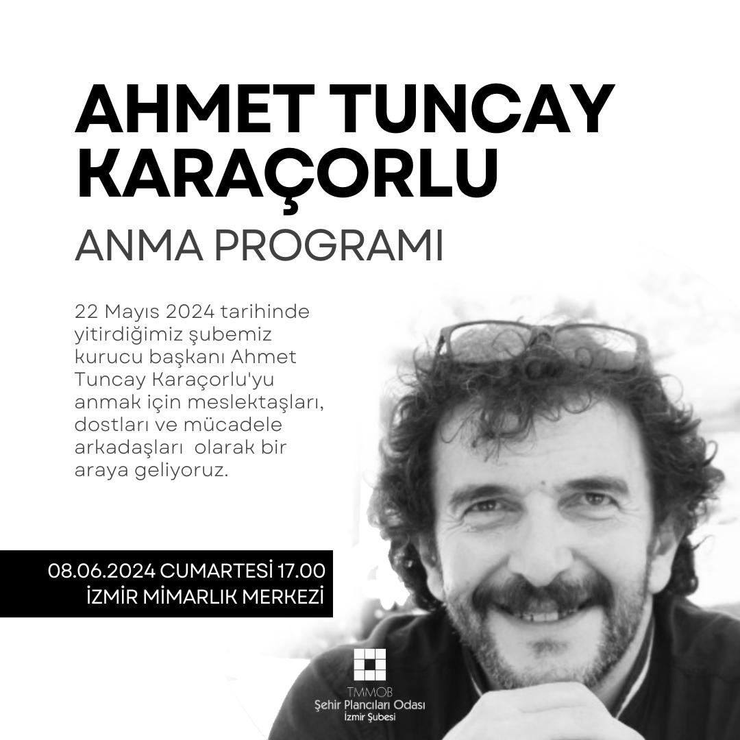 AHMET TUNCAY KARAÇORLU ANMA PROGRAMI