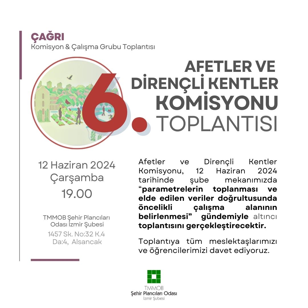 AFETLER VE DİRENÇLİ KENTLER KOMİSYONU - 6. TOPLANTISI