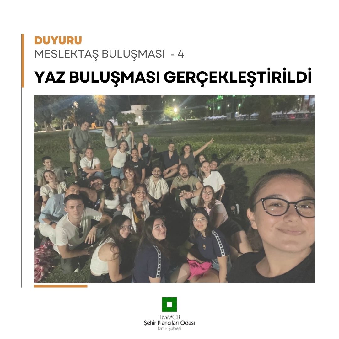 MESLEKTAŞ BULUŞMASI SERİSİ - 4 

YAZ BULUŞMASI