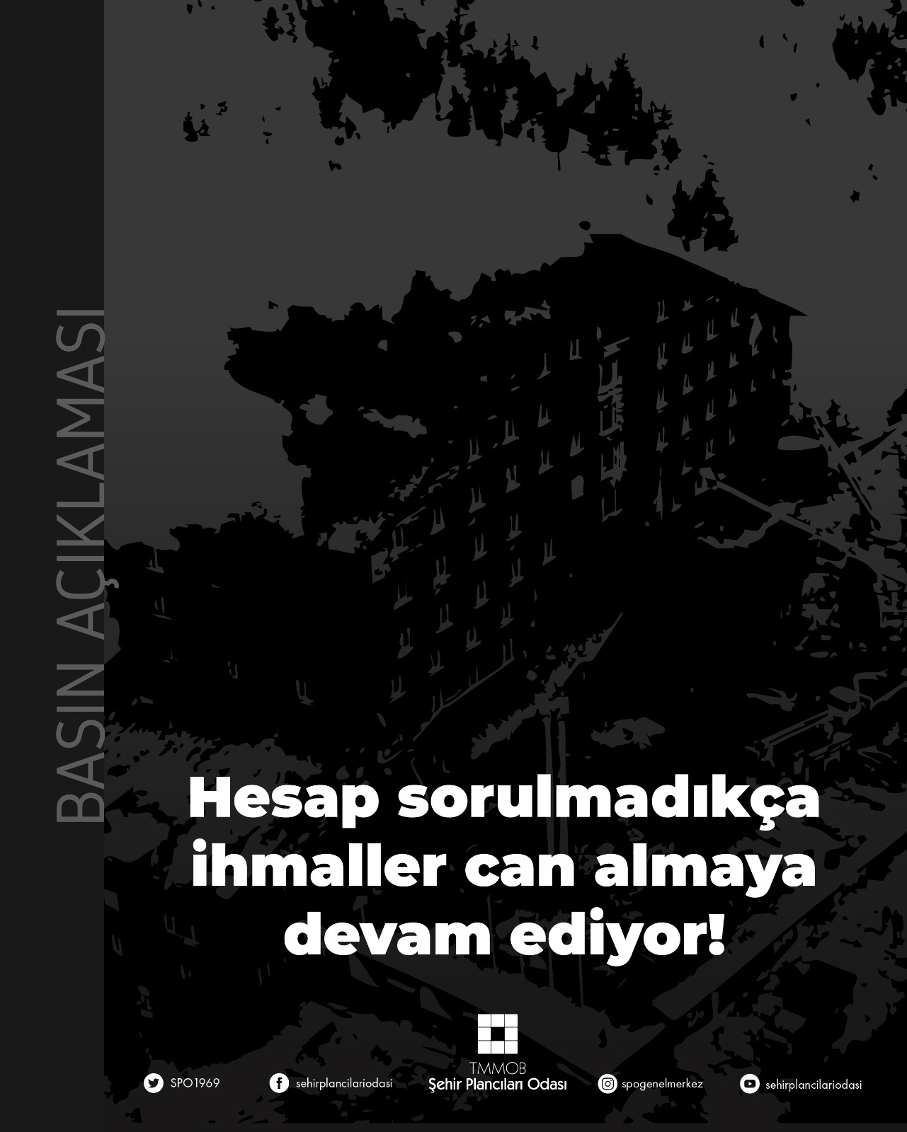 HESAP SORULMADIKÇA İHMALLER CAN ALMAYA DEVAM EDİYOR!