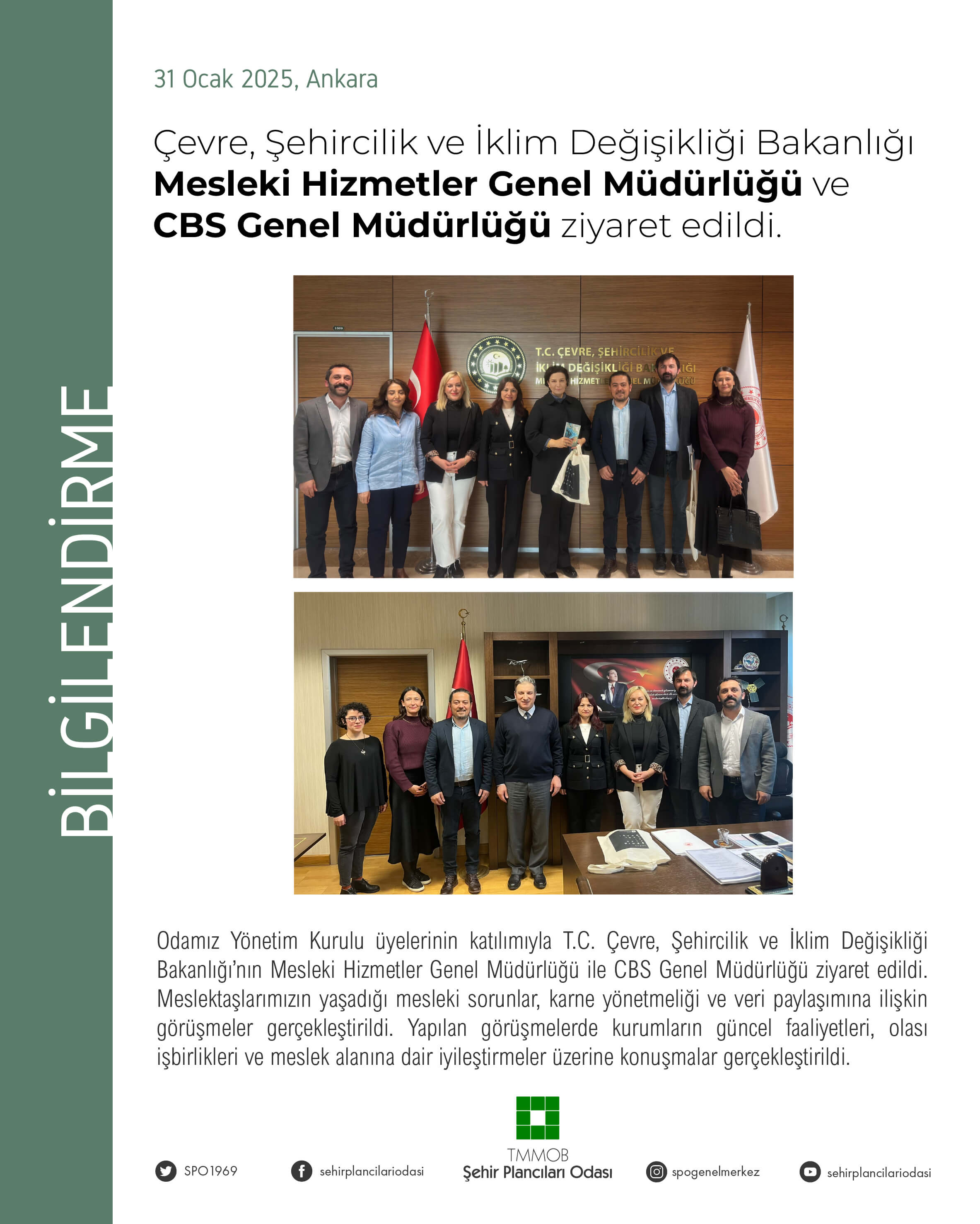 ÇŞİDB MESLEKİ HİZMETLER GENEL MÜDÜRLÜĞÜ VE CBS GENEL MÜDÜRLÜĞÜ ZİYARET EDİLDİ