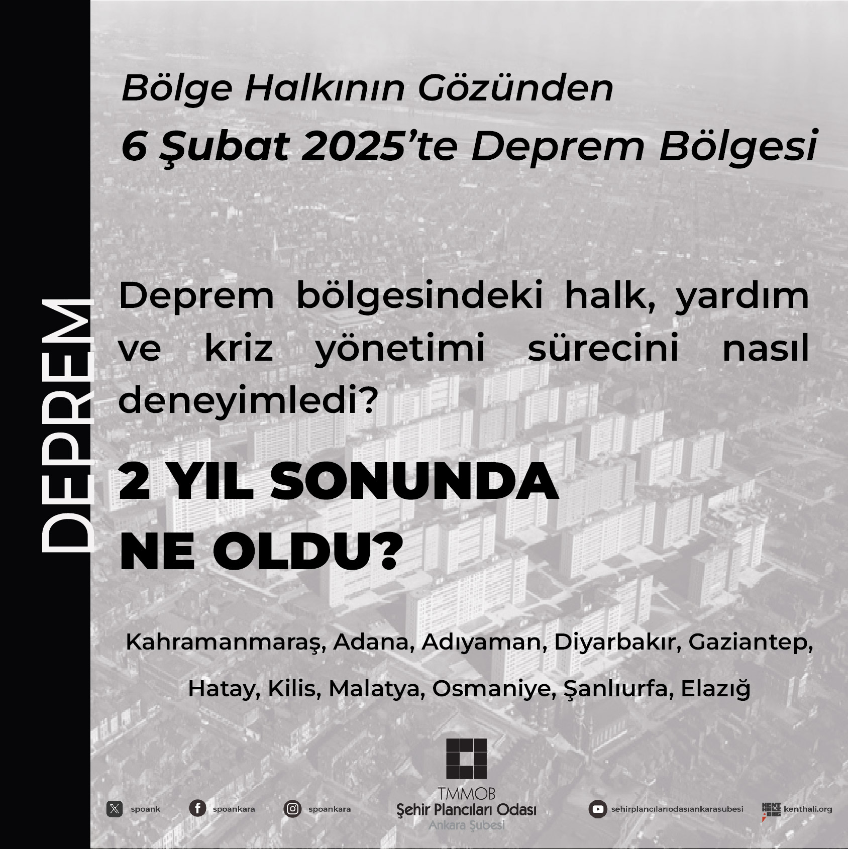 BÖLGE HALKININ GÖZÜNDEN: ŞUBAT 2025'TE DEPREM BÖLGESİ