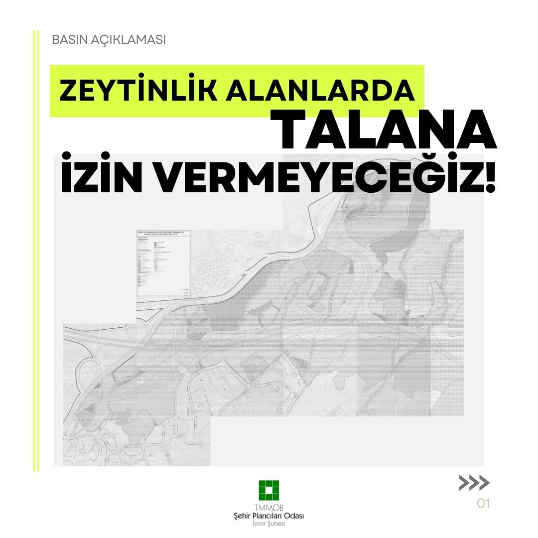 ZEYTİNLİK ALANLARDA TALANA İZİN VERMEYECEĞİZ!