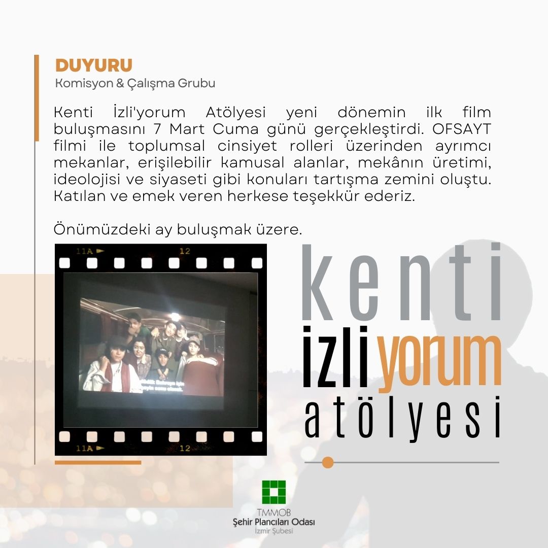 KENTİ İZLİ`YORUM AYÖLYESİ DÖNEMİN İLK FİLM BULUŞMASINI GERÇEKLEŞTİRDİ