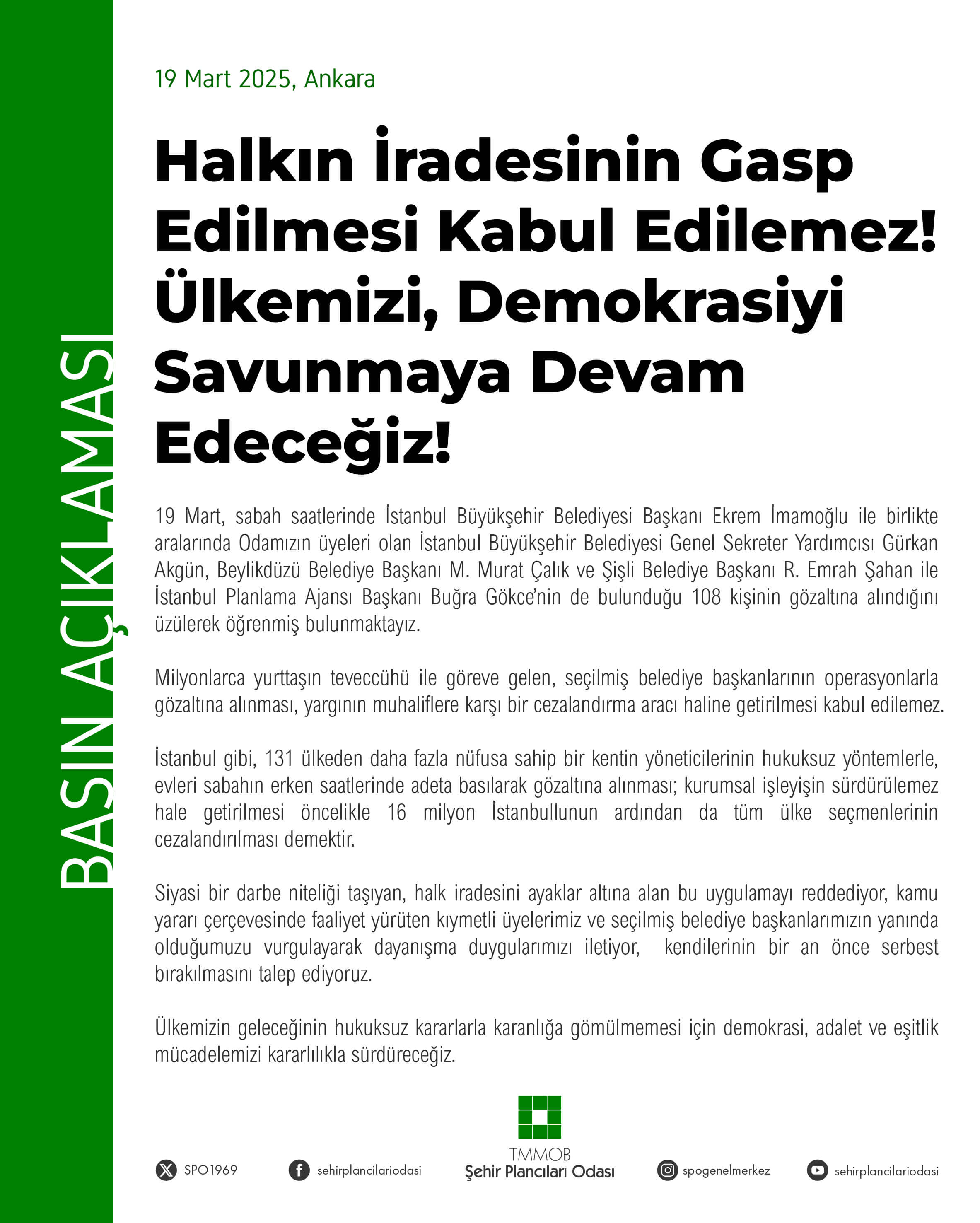 HALKIN SEÇME HAKKINA YAPILAN MÜDAHALE KABUL EDİLEMEZ
ÜLKEMİZİ, DEMOKRASİYİ SAVUNMAYA DEVAM EDECEĞİZ!